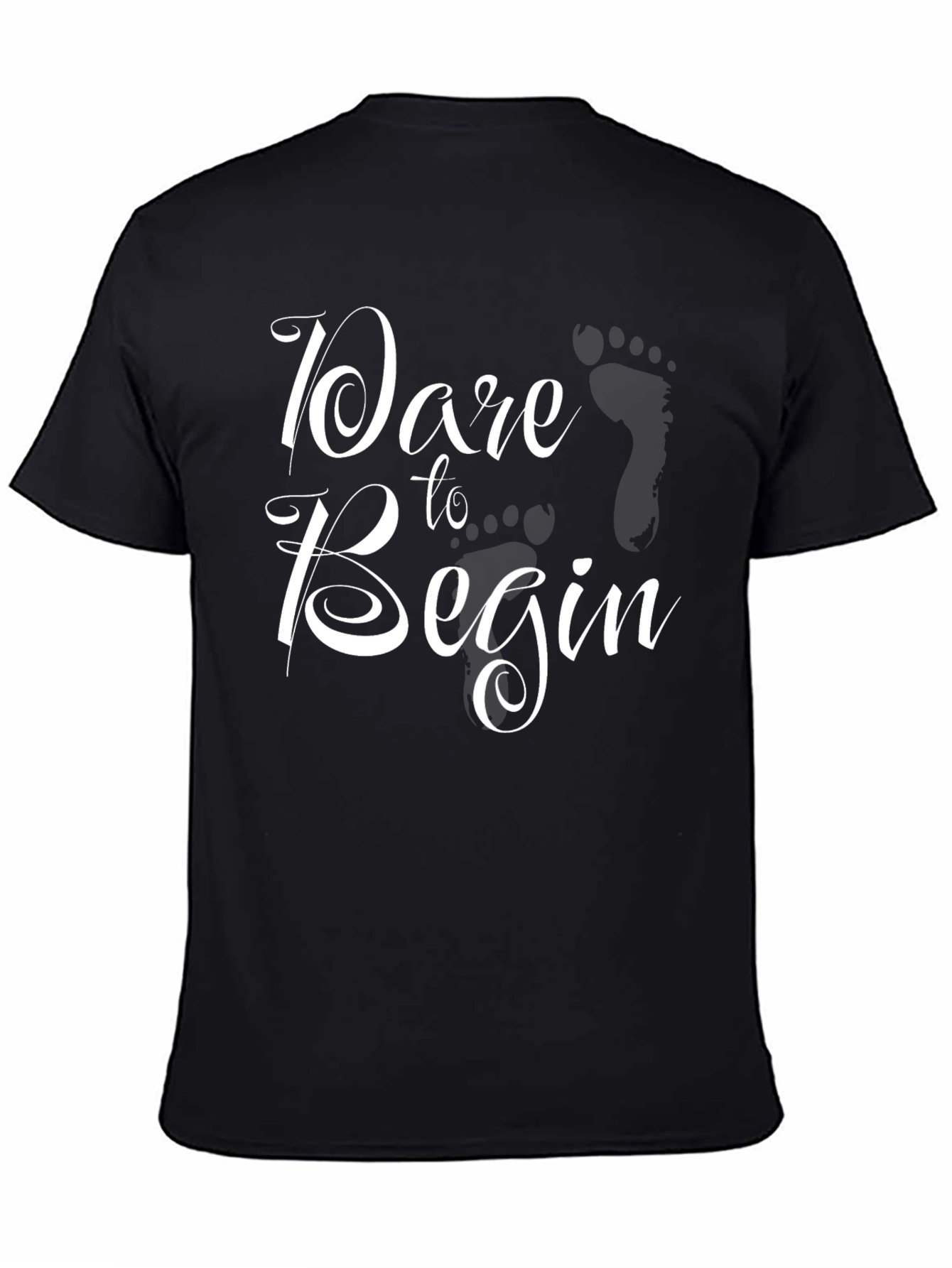 Dare to Begin Graphic T-Shirt