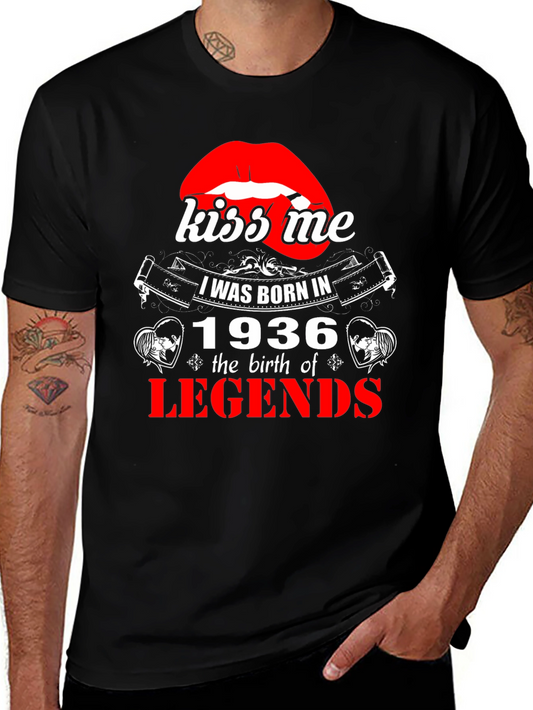 Kiss Me I Was Born In 1936 Legends T-Shirt