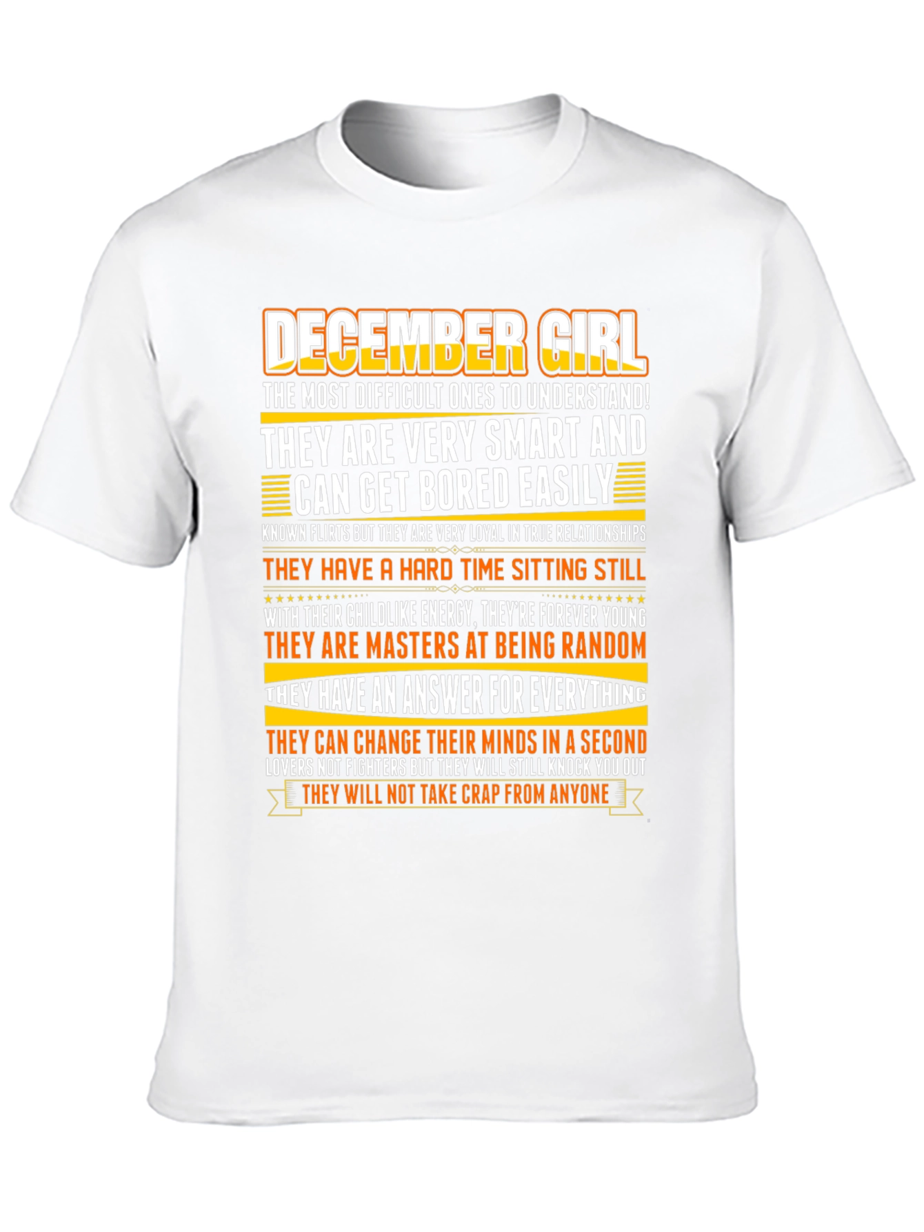 December Girl Zodiac T-Shirt - Smart Random Unpredictable!