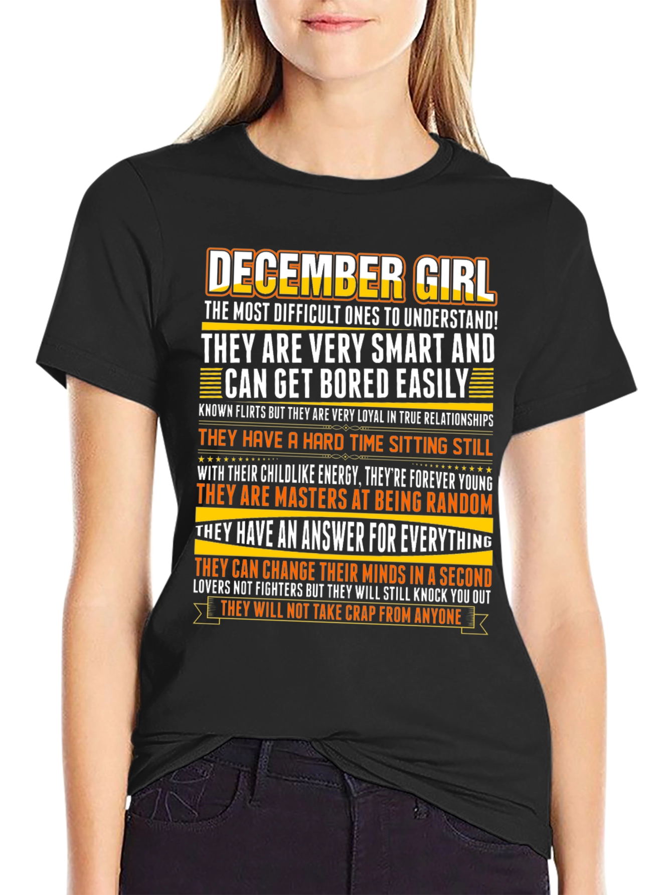 December Girl Zodiac T-Shirt - Smart Random Unpredictable!