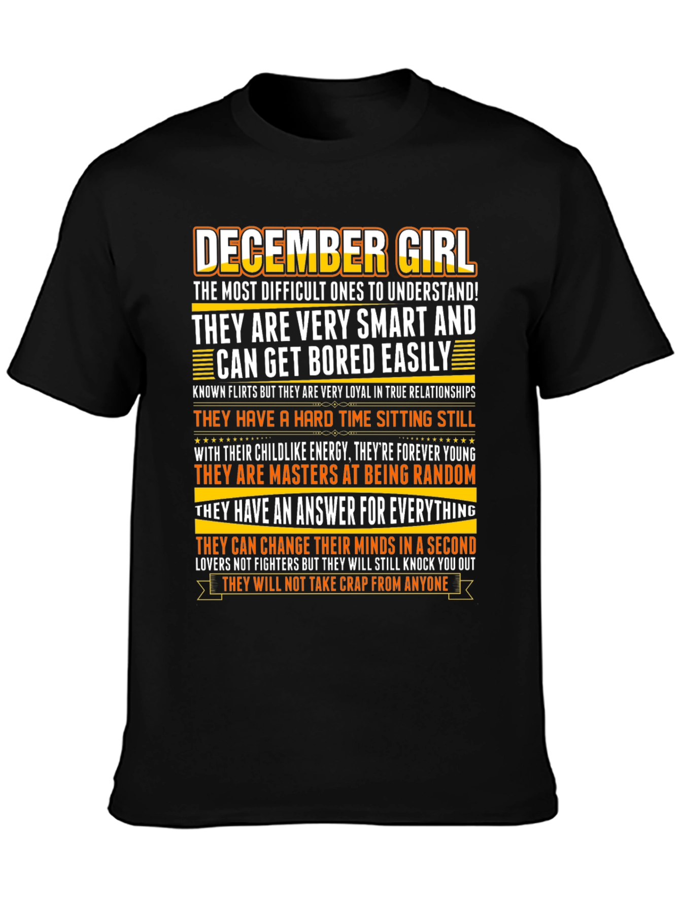 December Girl Zodiac T-Shirt - Smart Random Unpredictable!