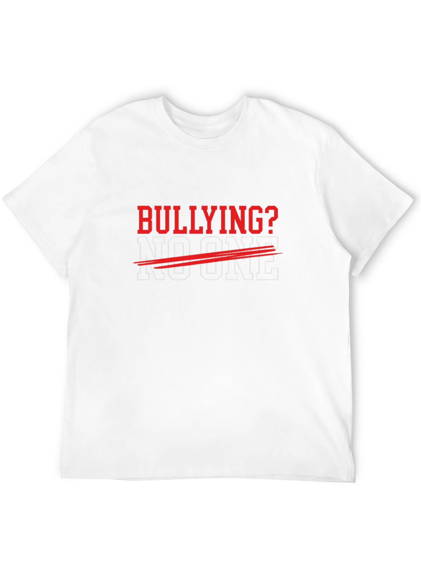 Bullying? No One T-Shirt - Anti-Bullying Tee