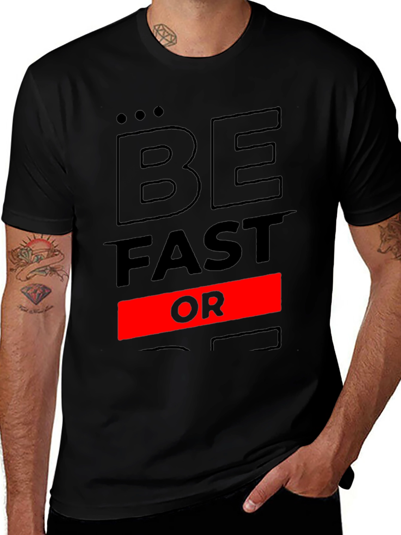 Be Fast Or Be Last Black Graphic Tee