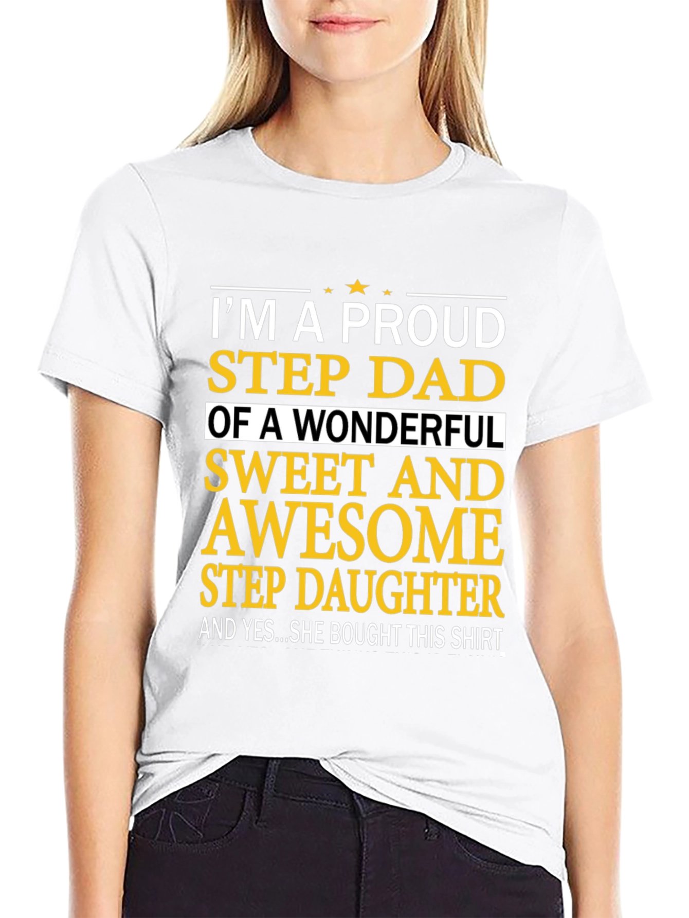 Proud Step Dad T-Shirt - Sweet Awesome Stepdaughter Gift