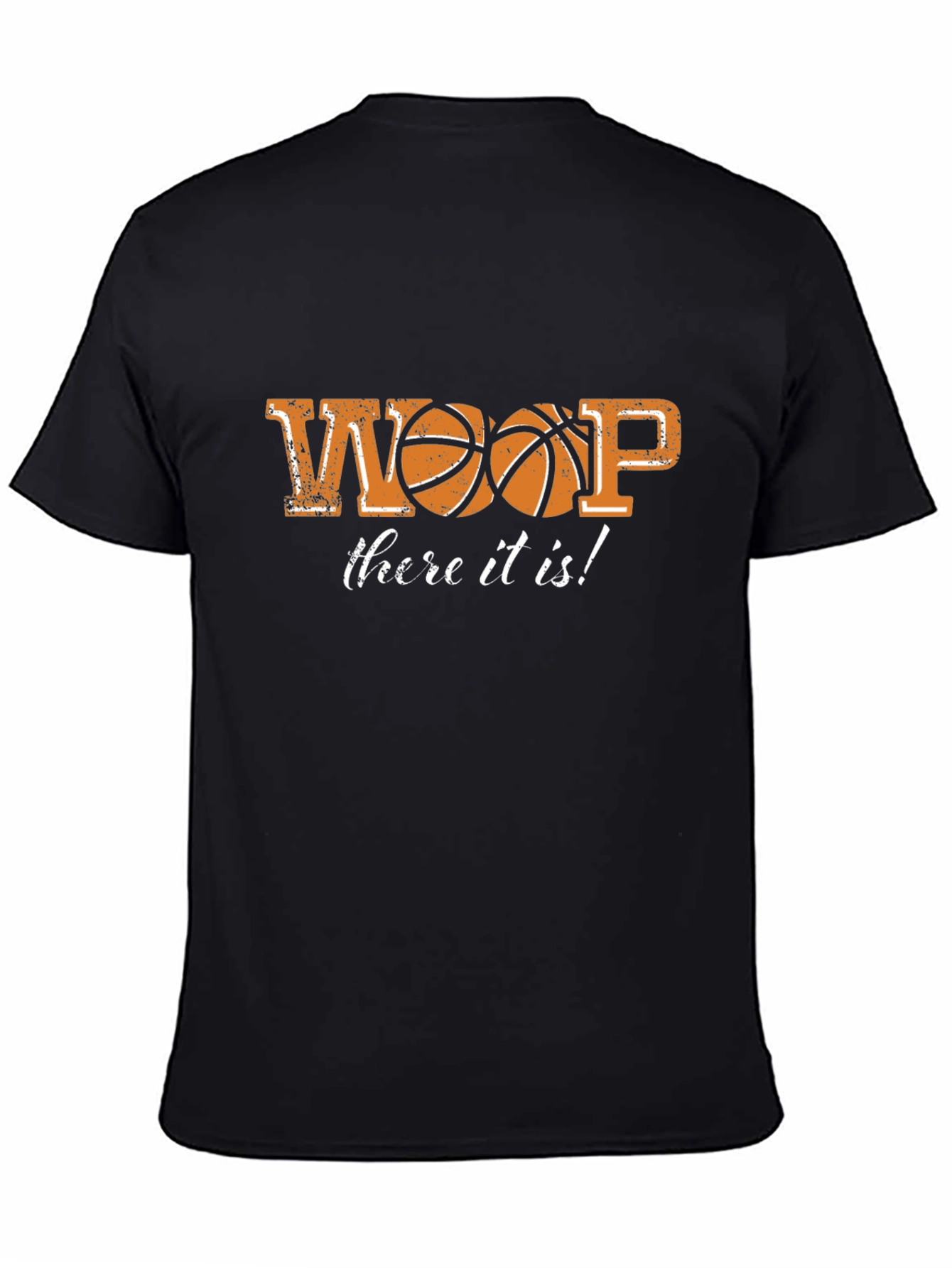 Basketball Whoop There It Is! Graphic T-Shirt