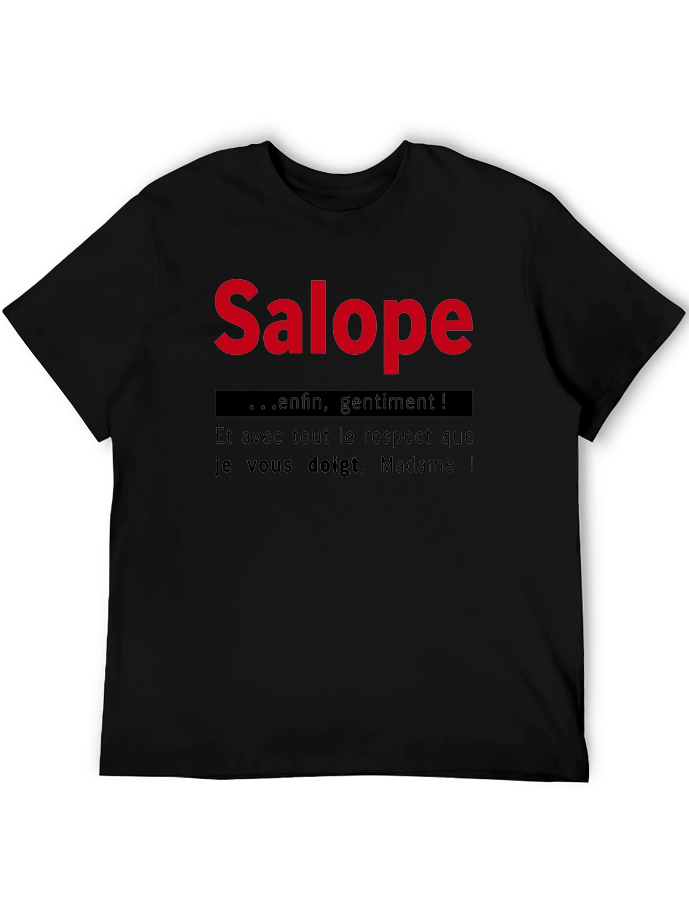 Salope T-Shirt - French Humor Tee