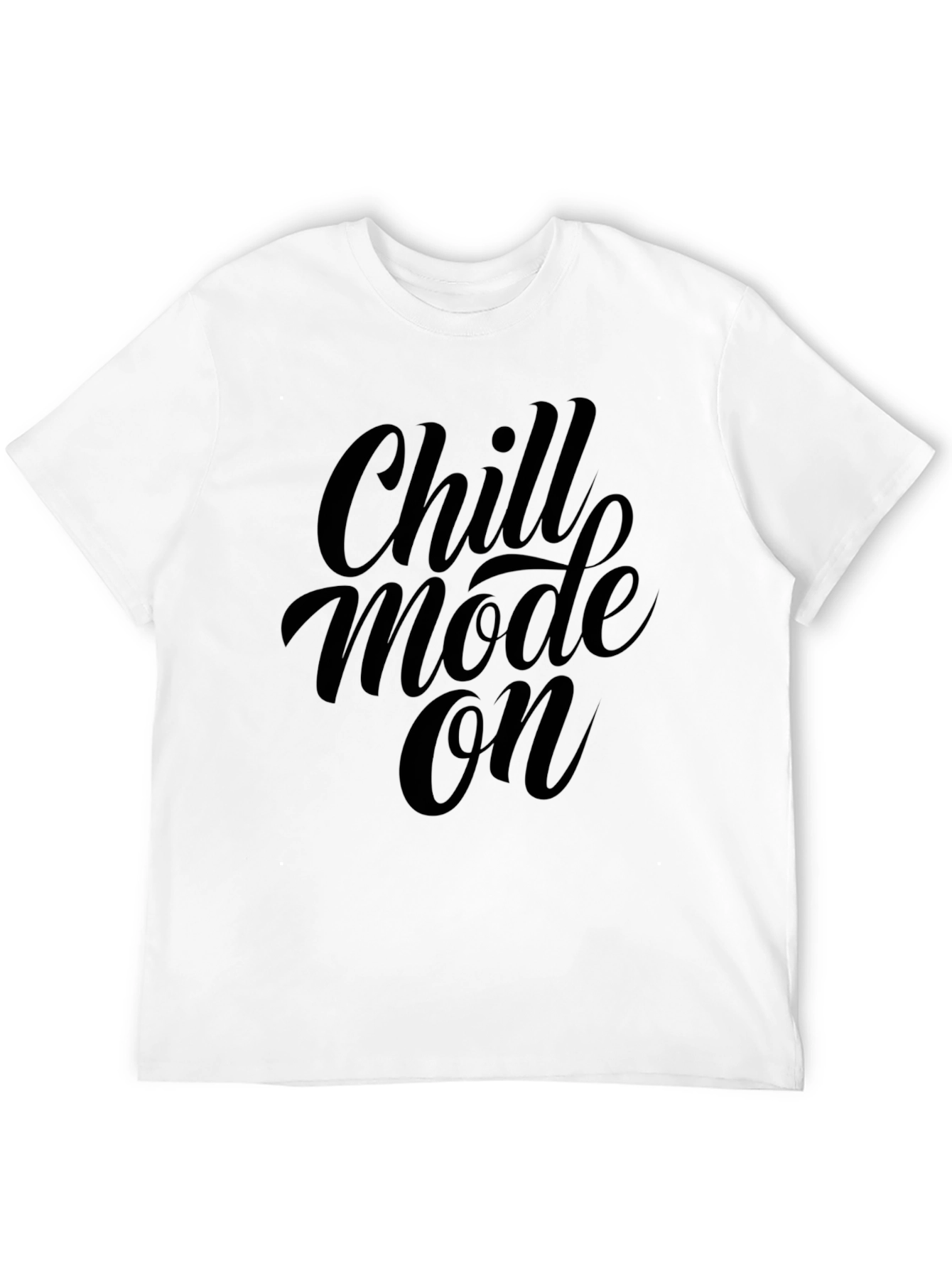 Chill Mode On Black Graphic Tee