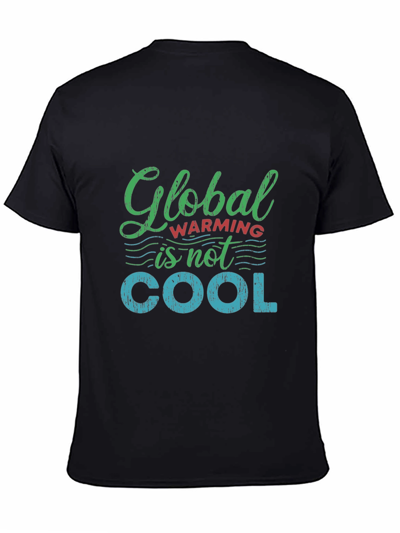 Global Warming is Not Cool Graphic Tee