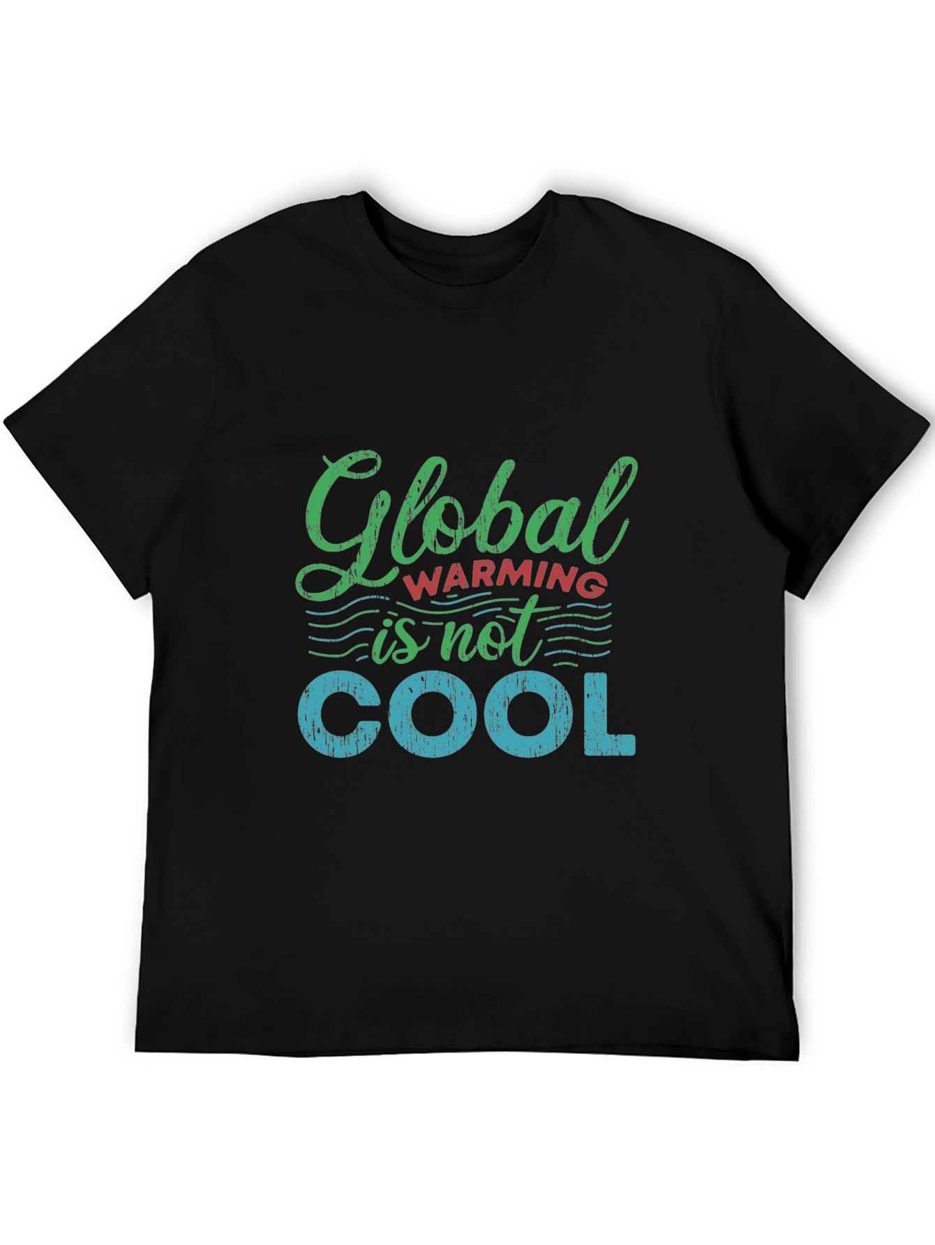 Global Warming is Not Cool Graphic Tee