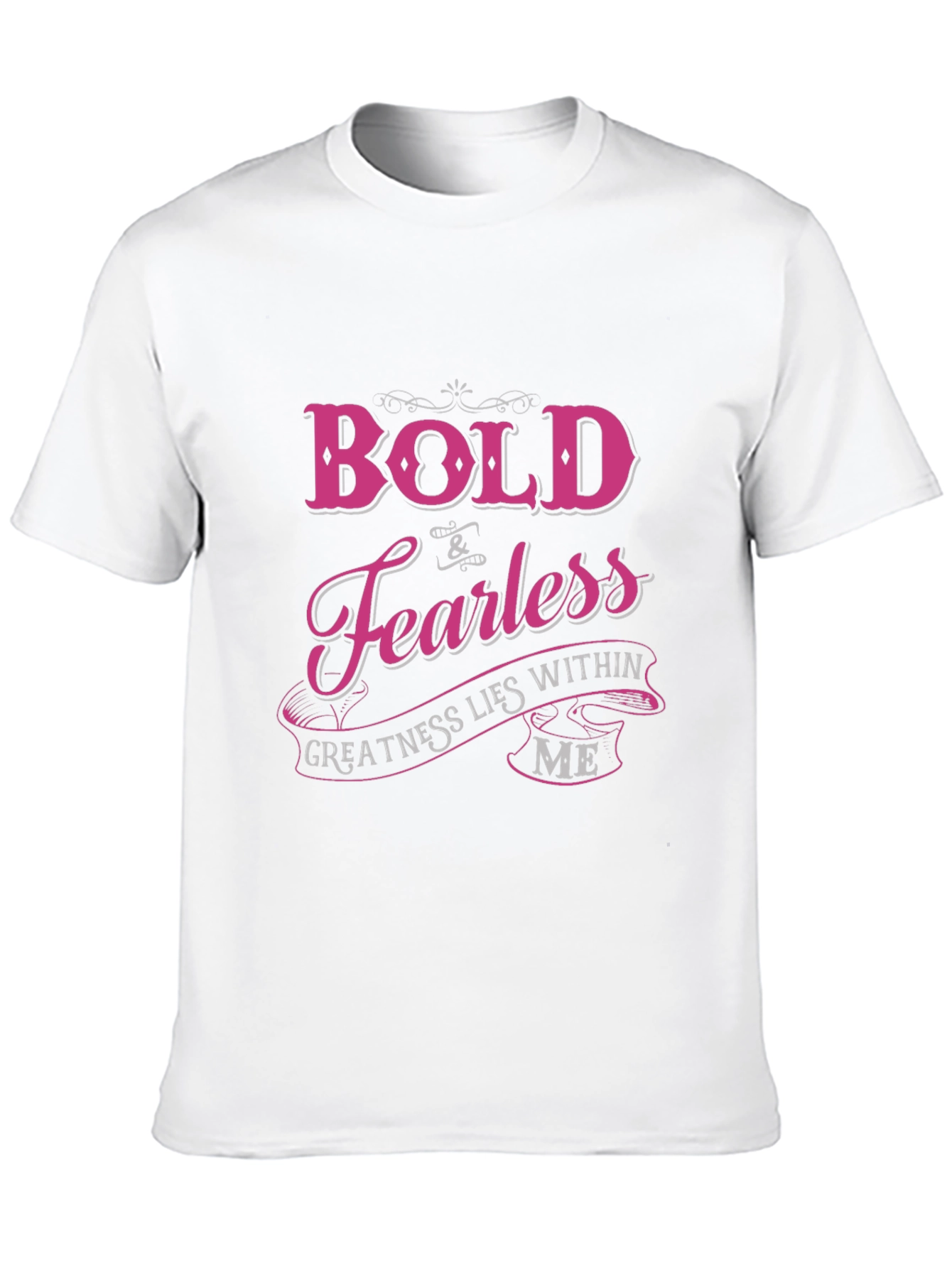 Bold & Fearless Graphic T-Shirt - Motivational Tee