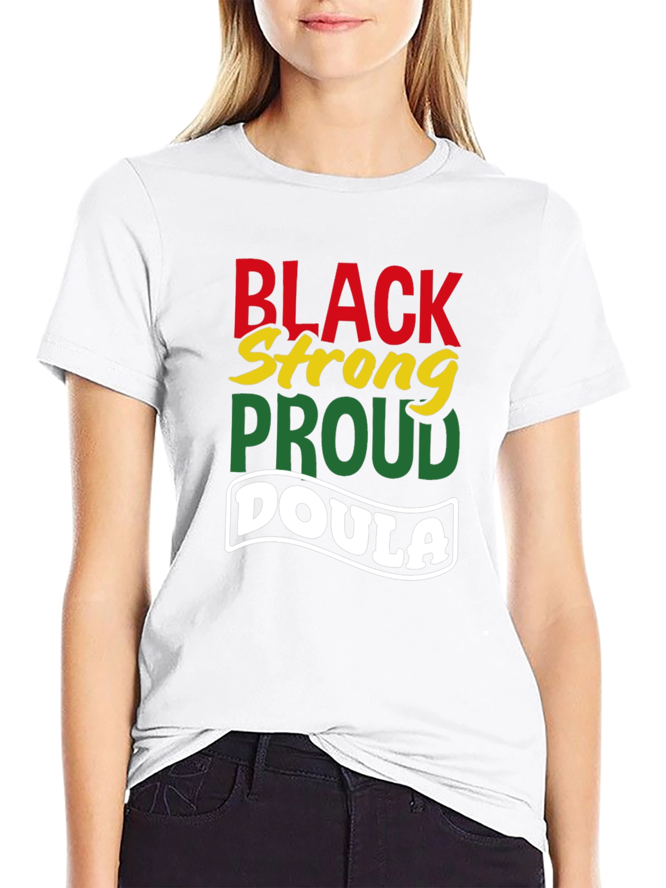 Black Strong Proud Doula T-Shirt