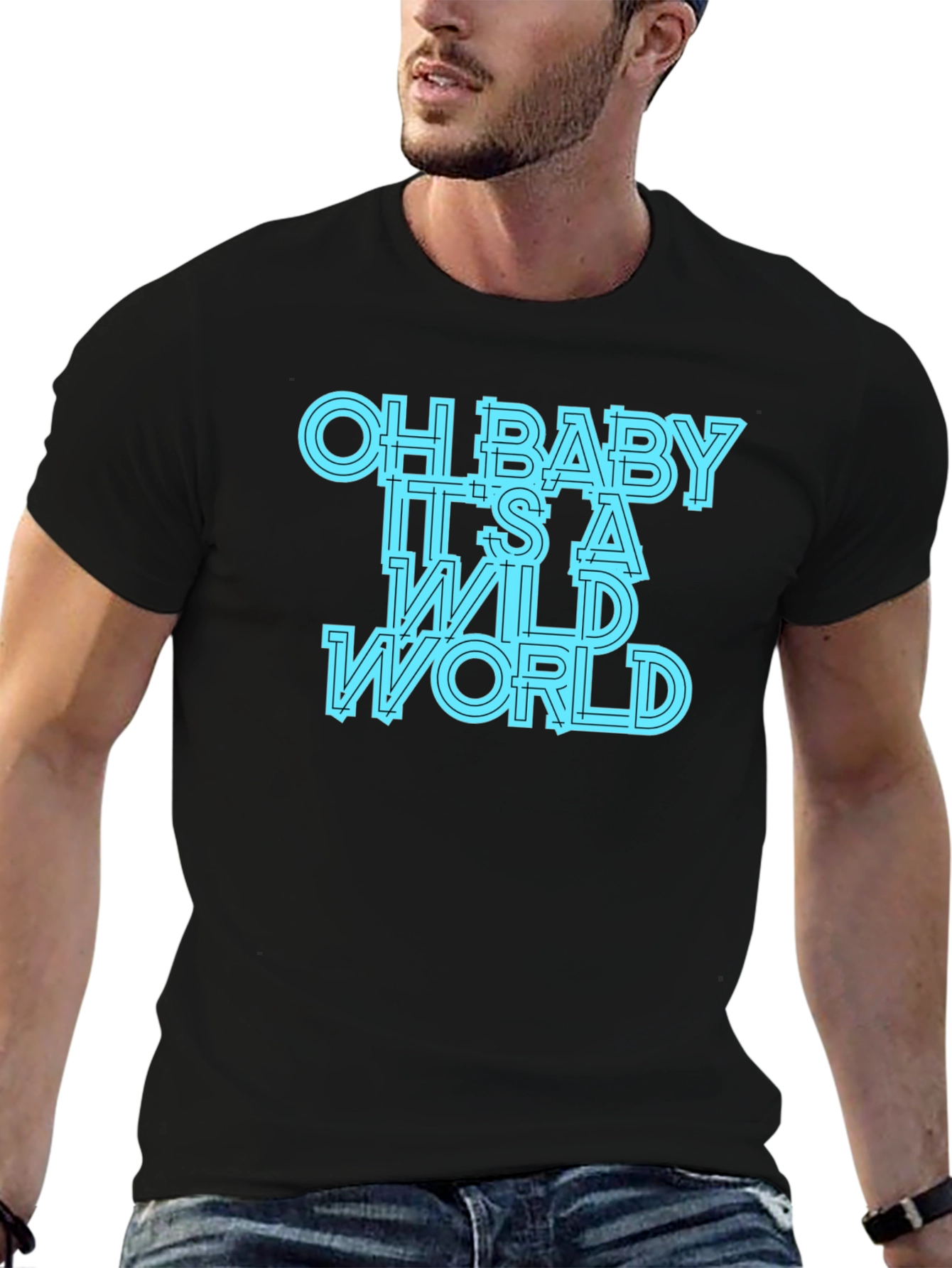 Oh Baby Its A Wild World Graphic Tee