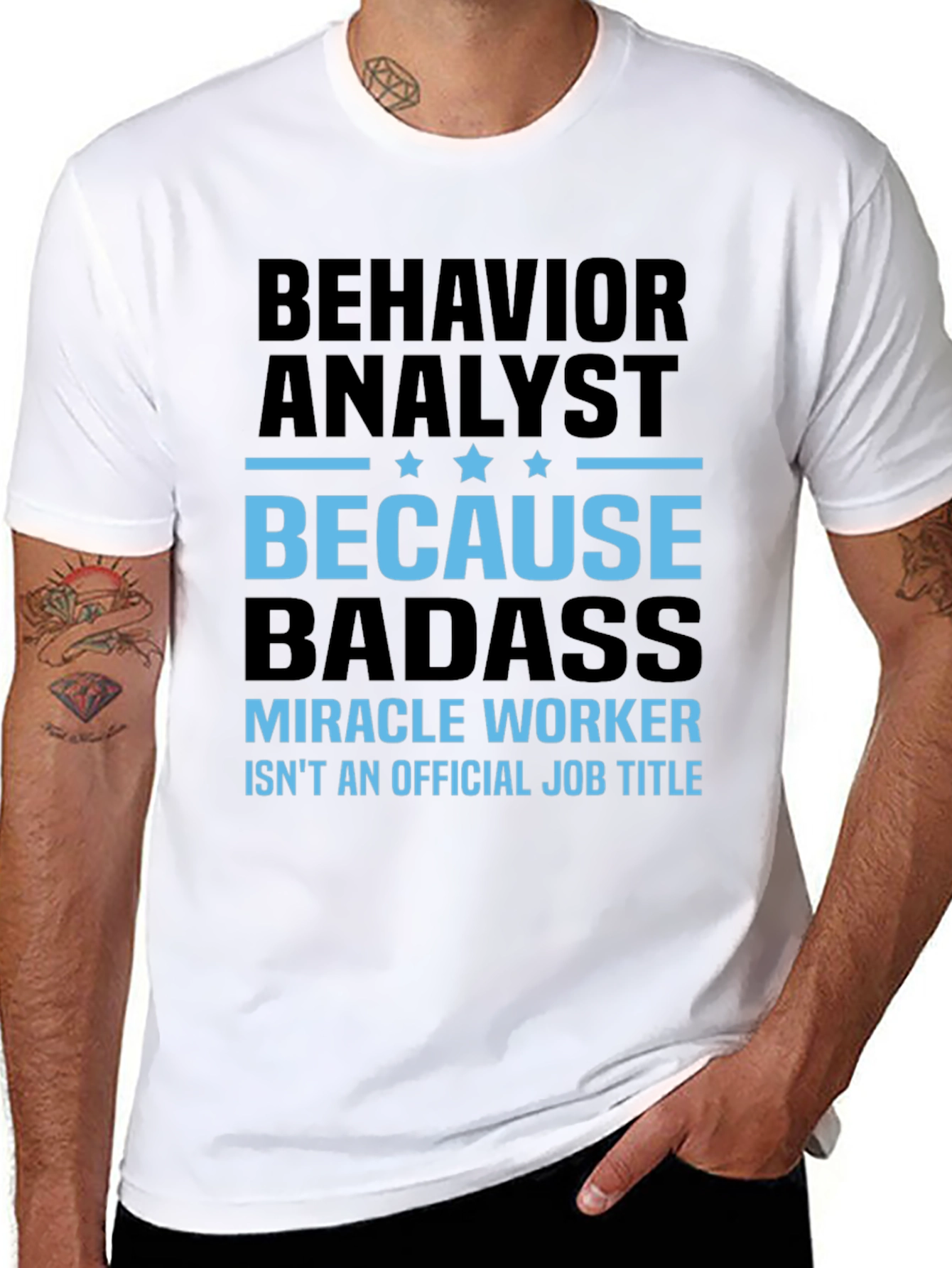 Behavior Analyst Badass Graphic Tee