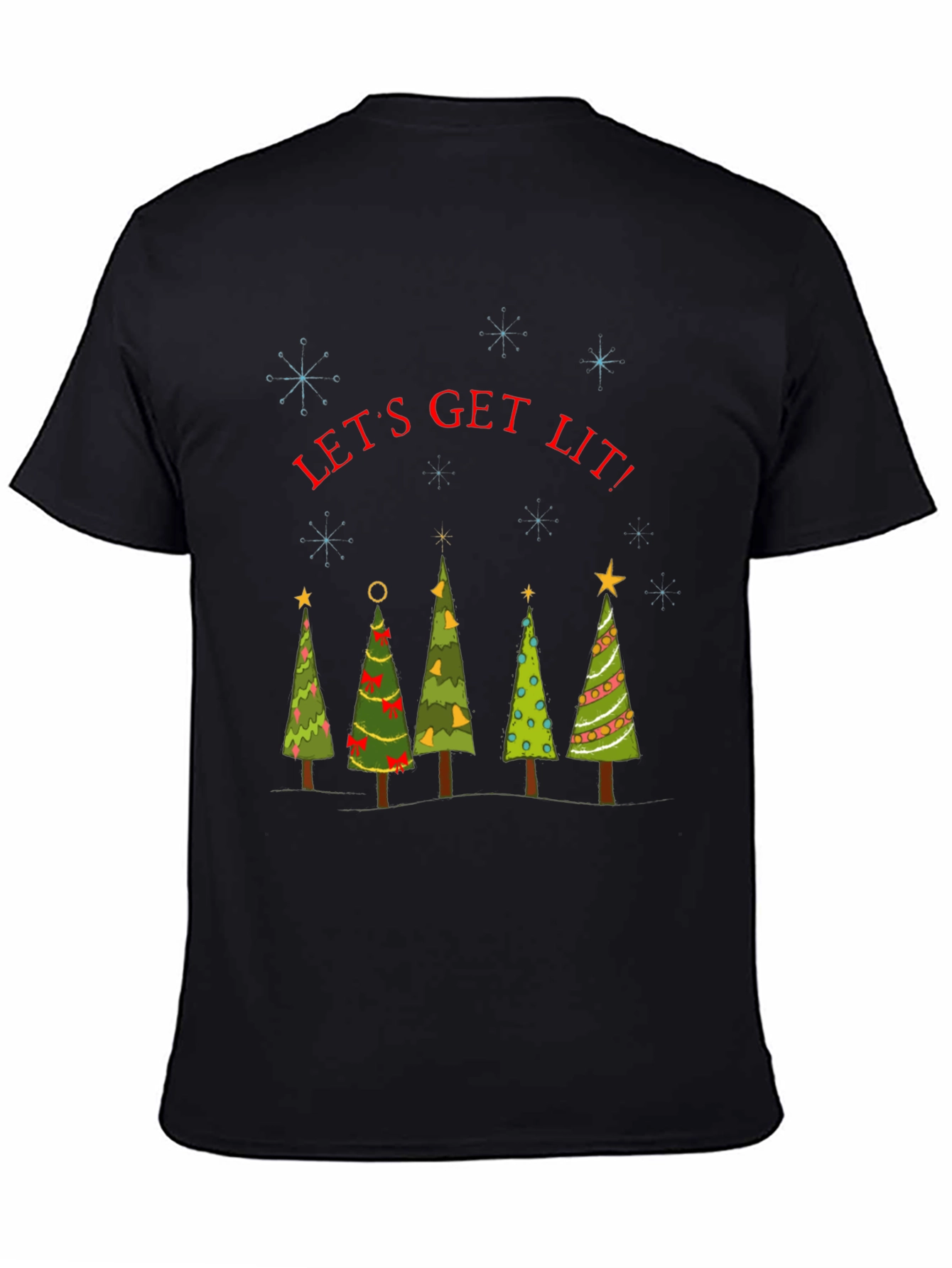 Lets Get Lit Christmas Trees T-Shirt