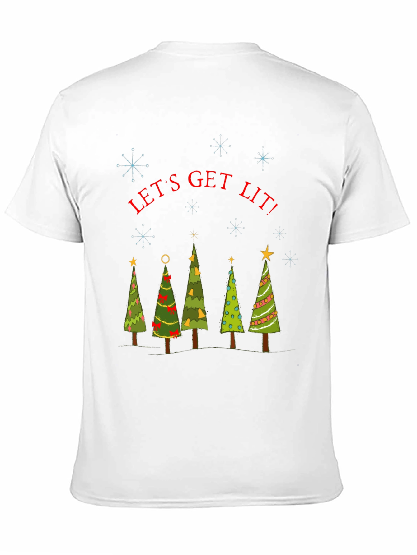 Lets Get Lit Christmas Trees T-Shirt