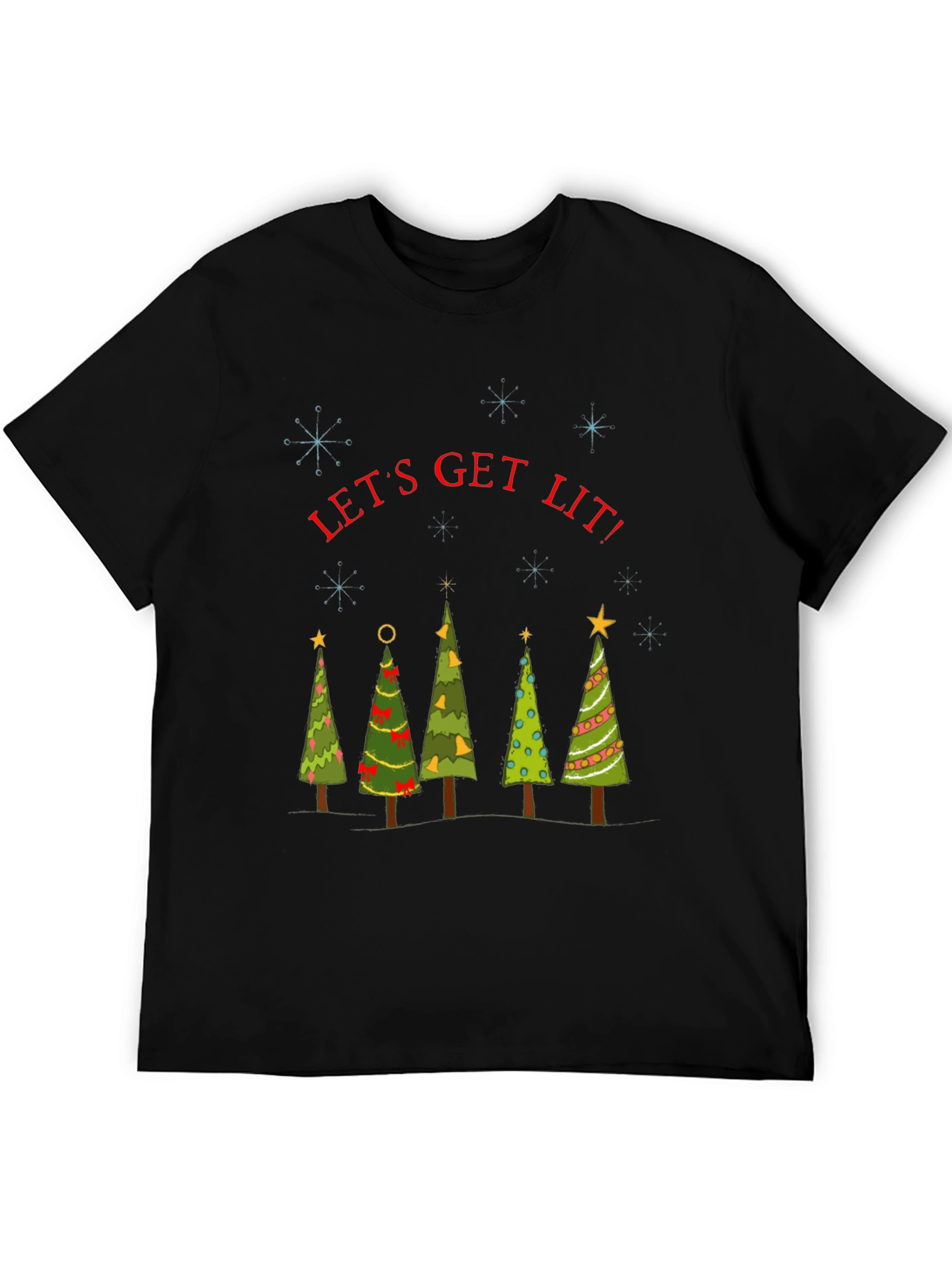 Lets Get Lit Christmas Trees T-Shirt