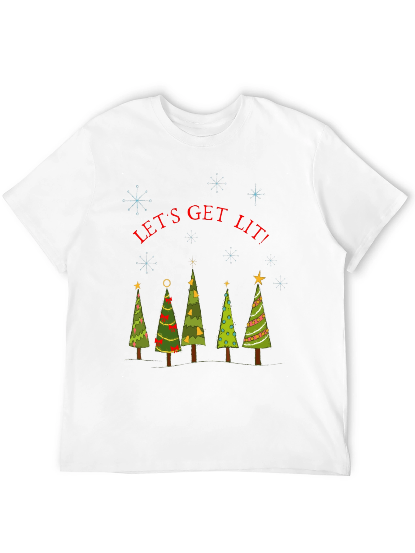 Lets Get Lit Christmas Trees T-Shirt