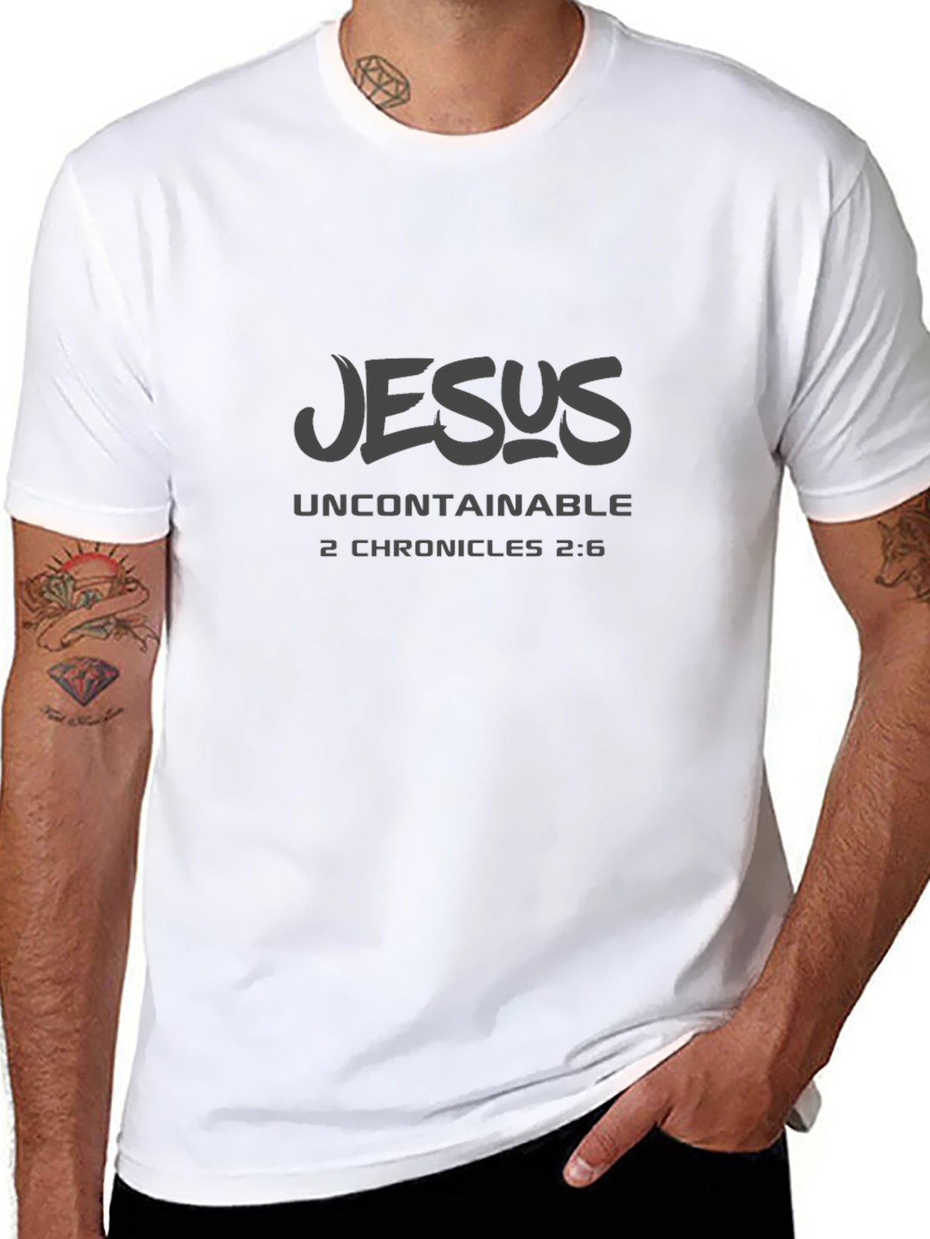 Jesus Uncontainable T-Shirt | 2 Chronicles 2:6