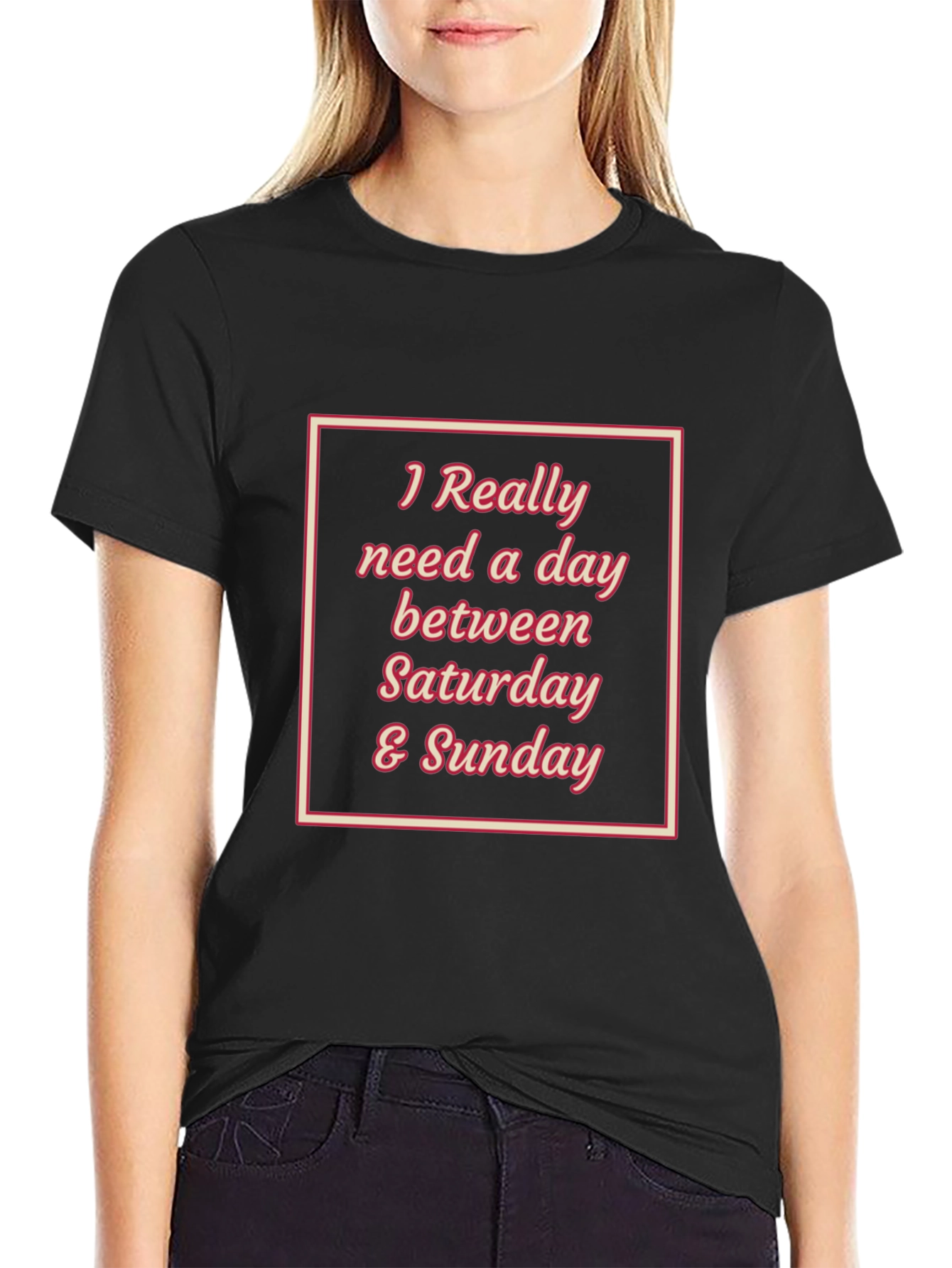 Weekend Mood T-Shirt - Need a Day Off!