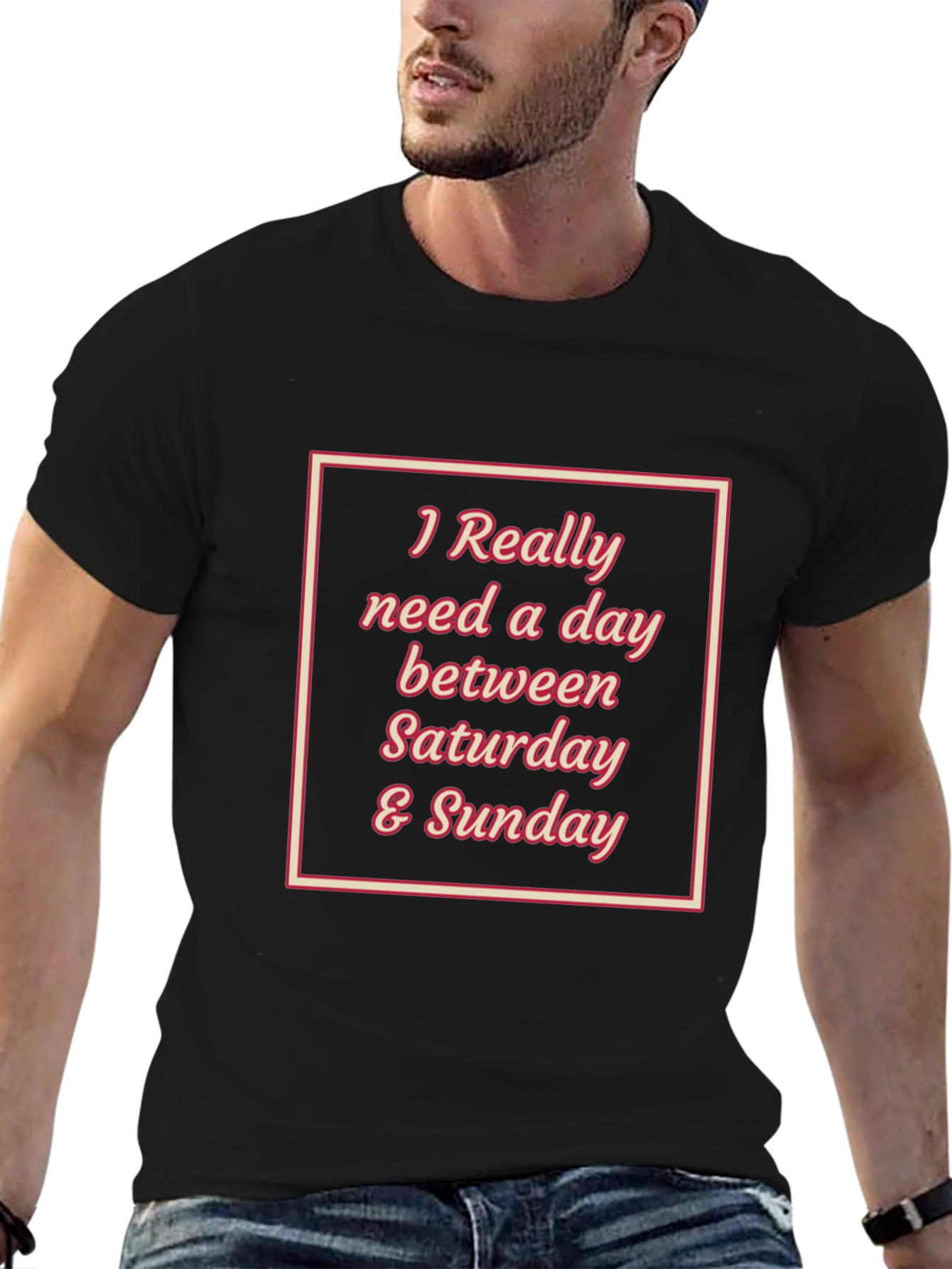 Weekend Mood T-Shirt - Need a Day Off!