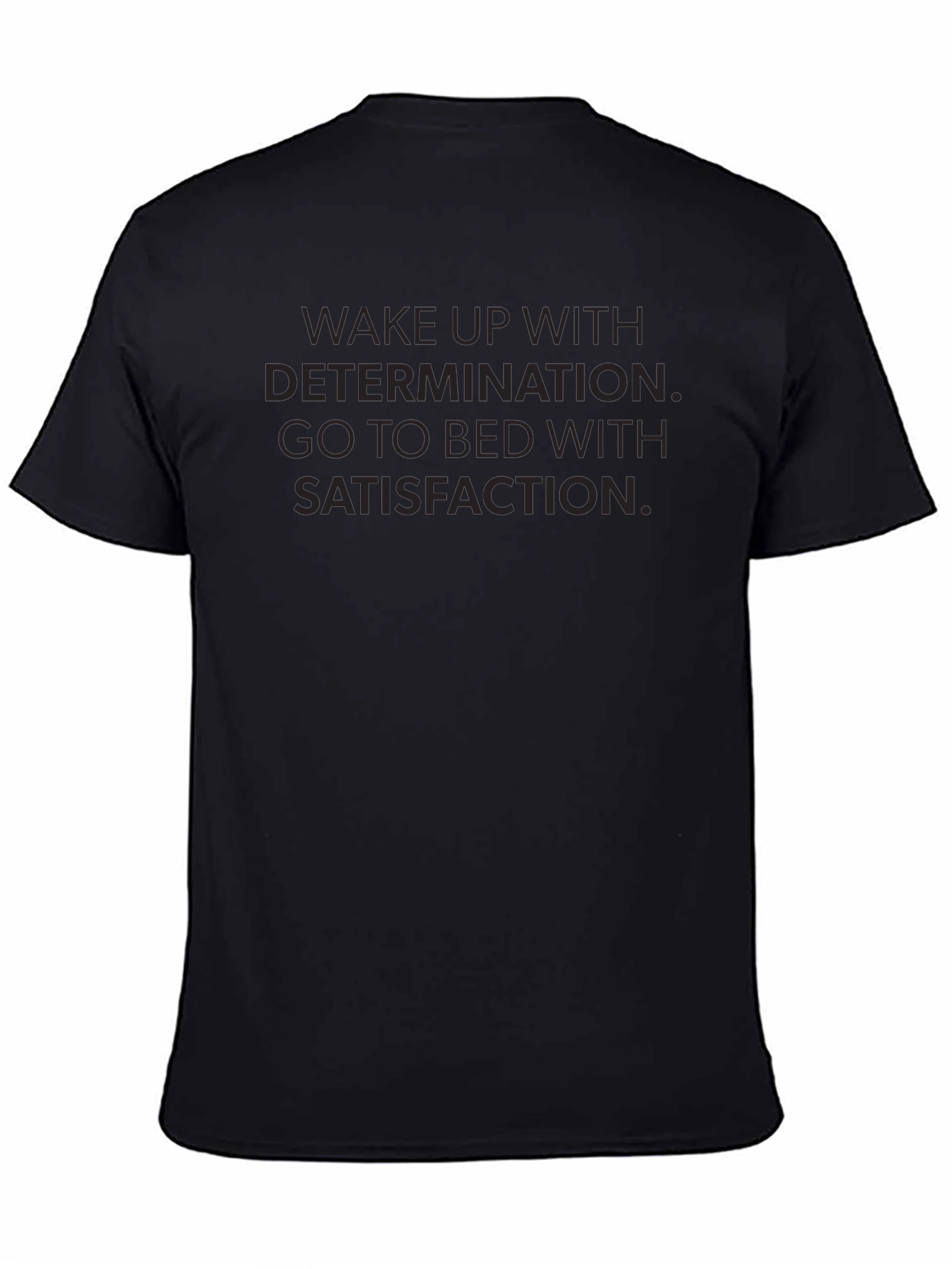 Motivational Black T-Shirt - Wake Up With Determination