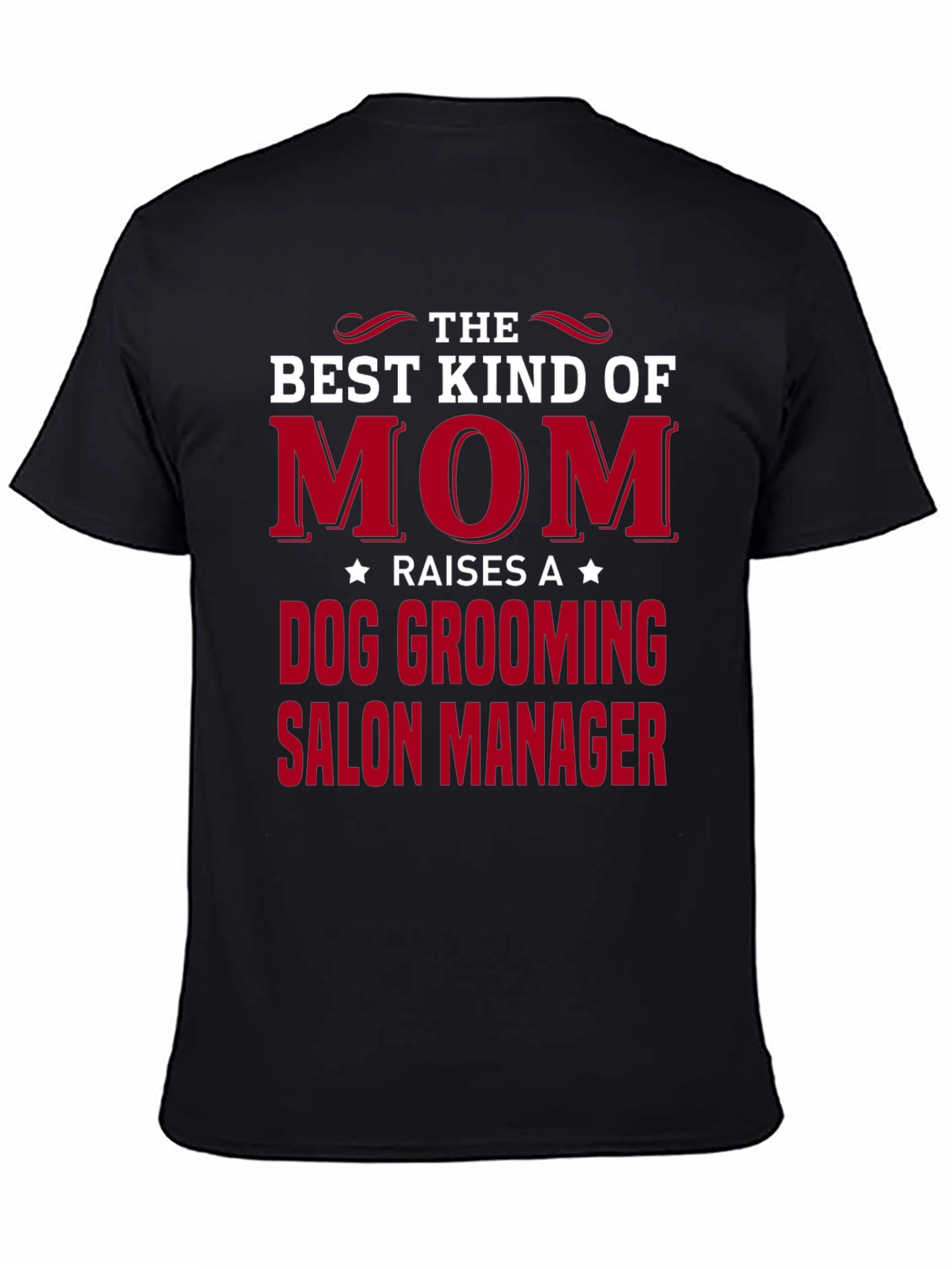 Dog Grooming Salon Manager Mom T-Shirt