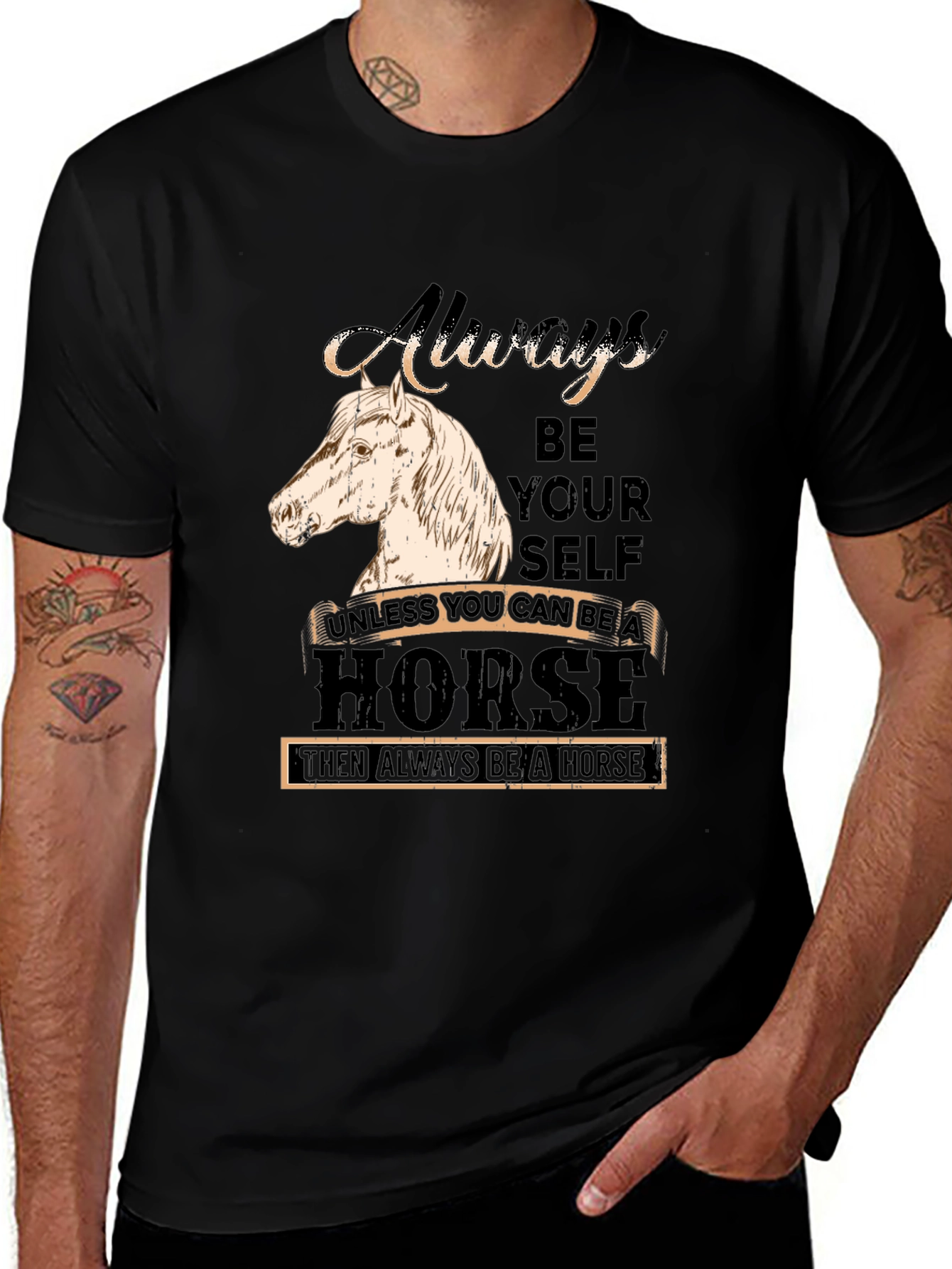 Always Be Yourself Horse Graphic T-Shirt