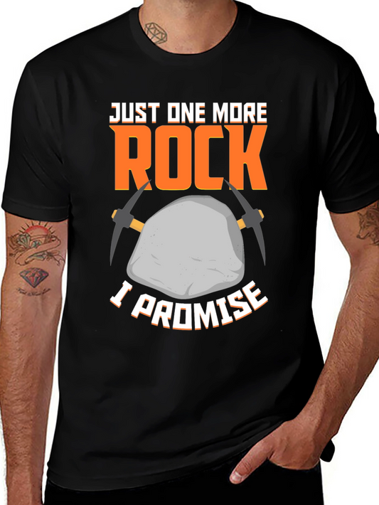 Just One More Rock T-Shirt - Geology Lover
