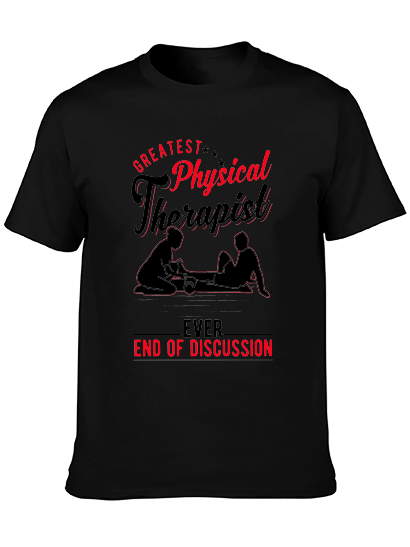 Greatest Physical Therapist T-Shirt