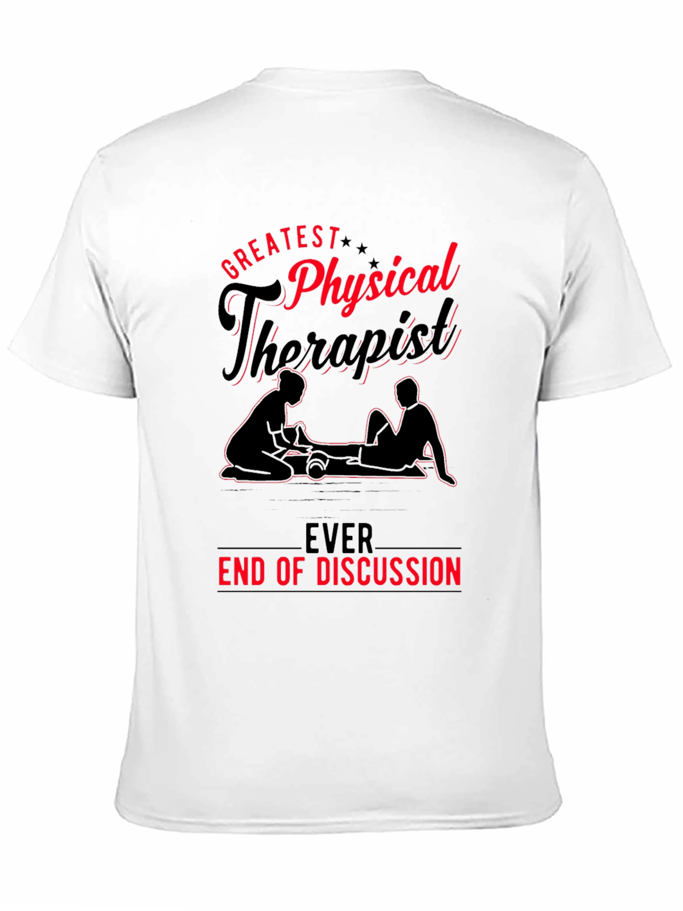 Greatest Physical Therapist T-Shirt