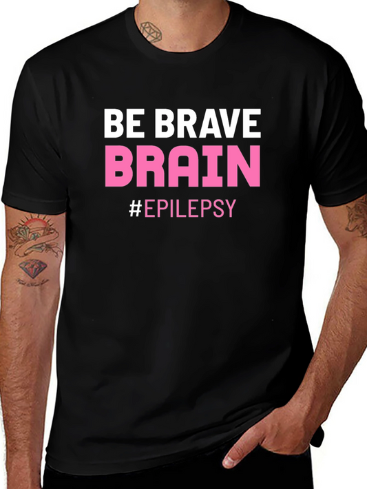 Be Brave Brain Epilepsy Awareness T-Shirt
