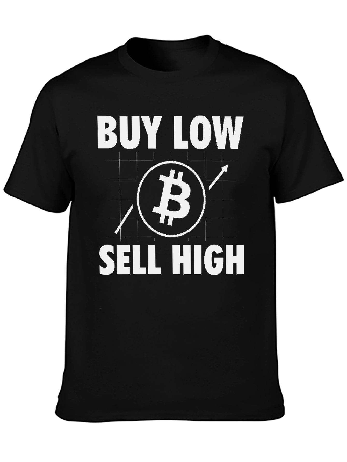Buy Low Sell High Bitcoin Crypto T-Shirt
