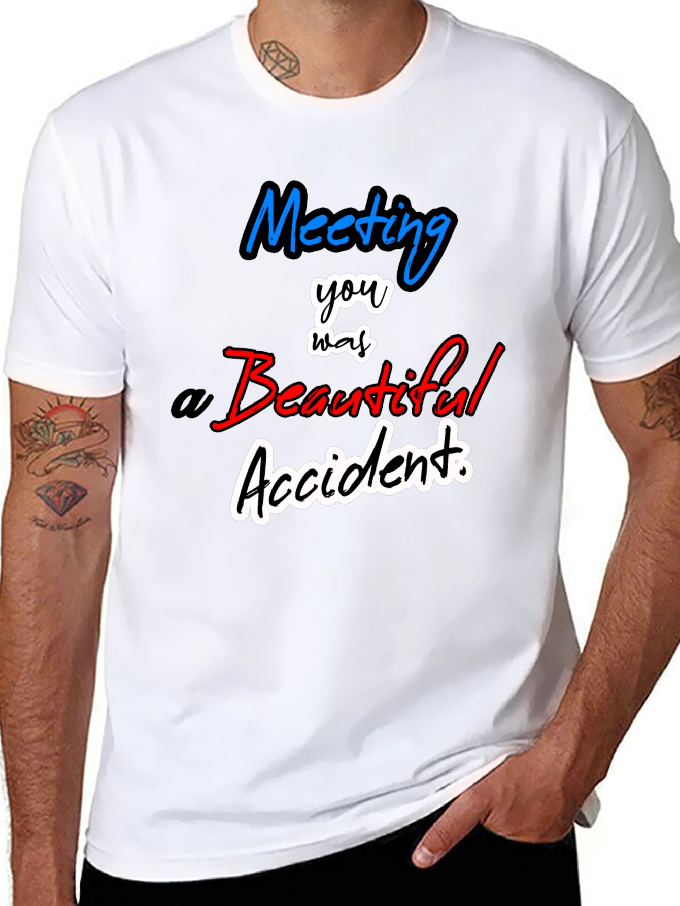 Meeting You Was a Beautiful Accident T-Shirt