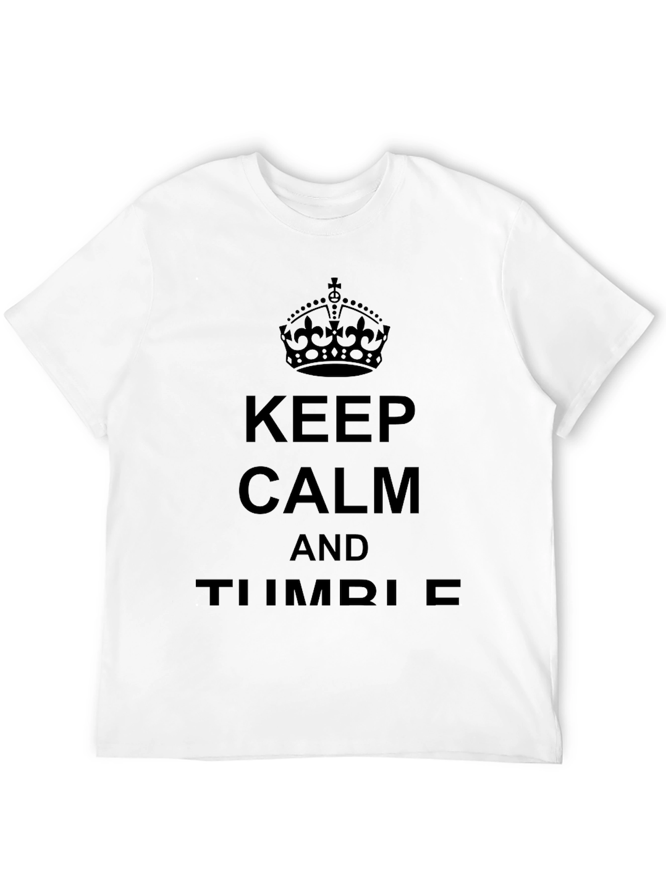 Keep Calm T-Shirt - Relax and Tumble Style