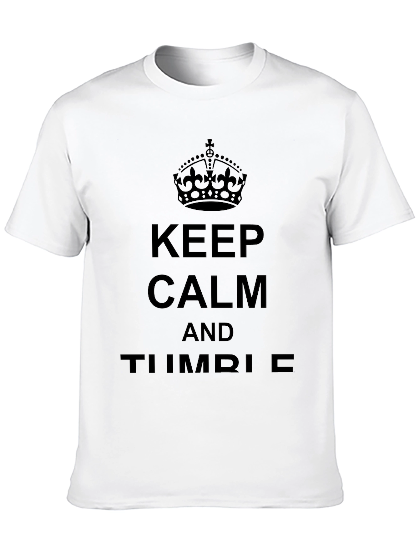 Keep Calm T-Shirt - Relax and Tumble Style