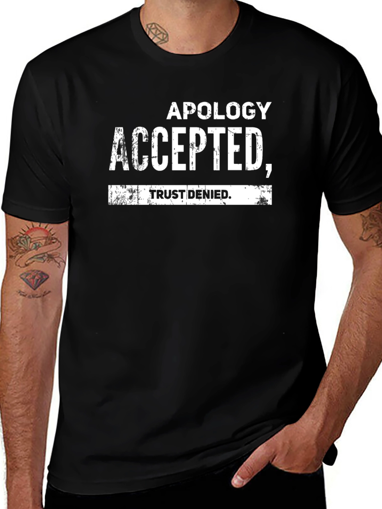 Apology Accepted Trust Denied Graphic T-Shirt