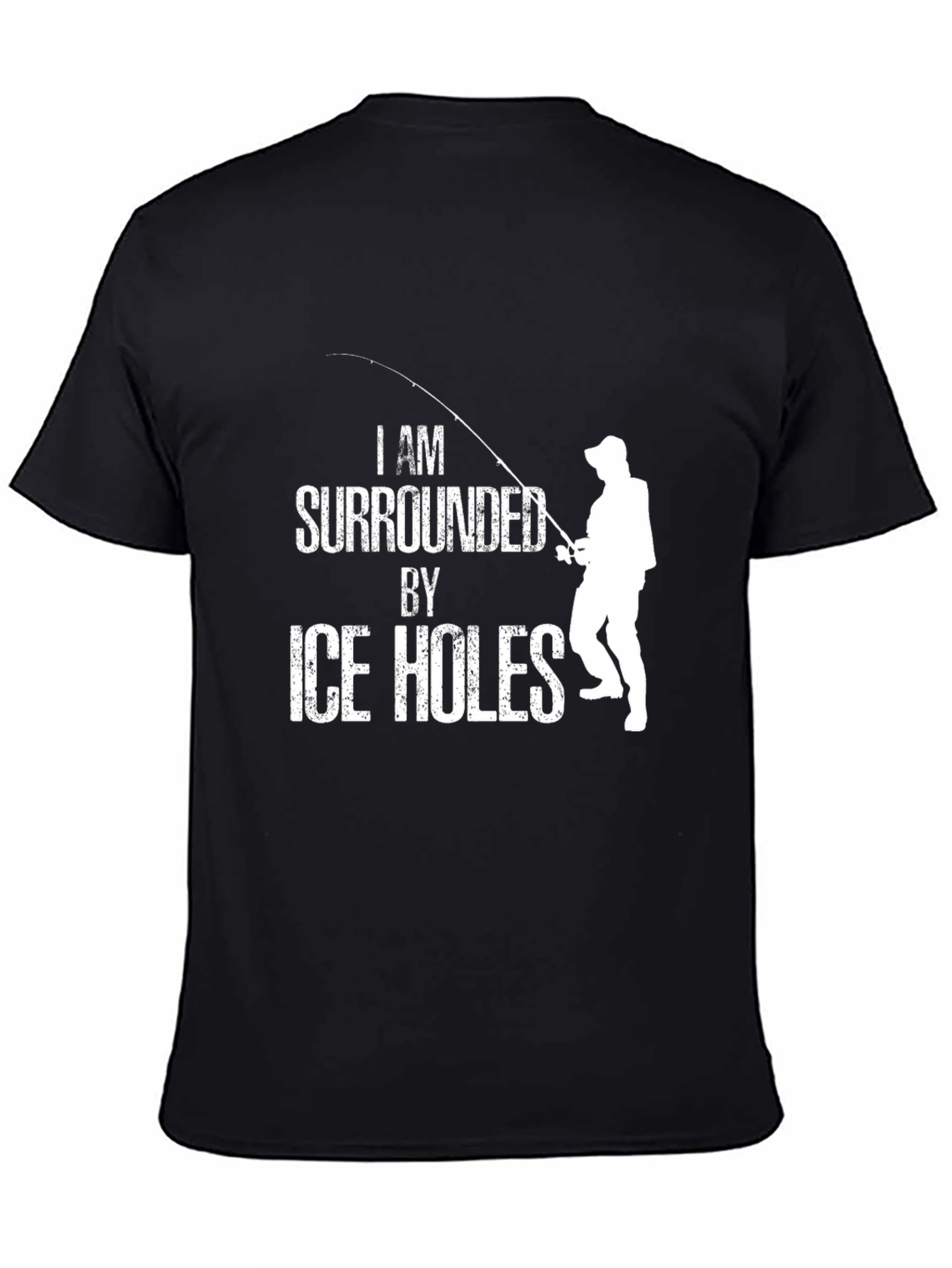 Ice Fishing T-Shirt - Surrounded by Ice Holes