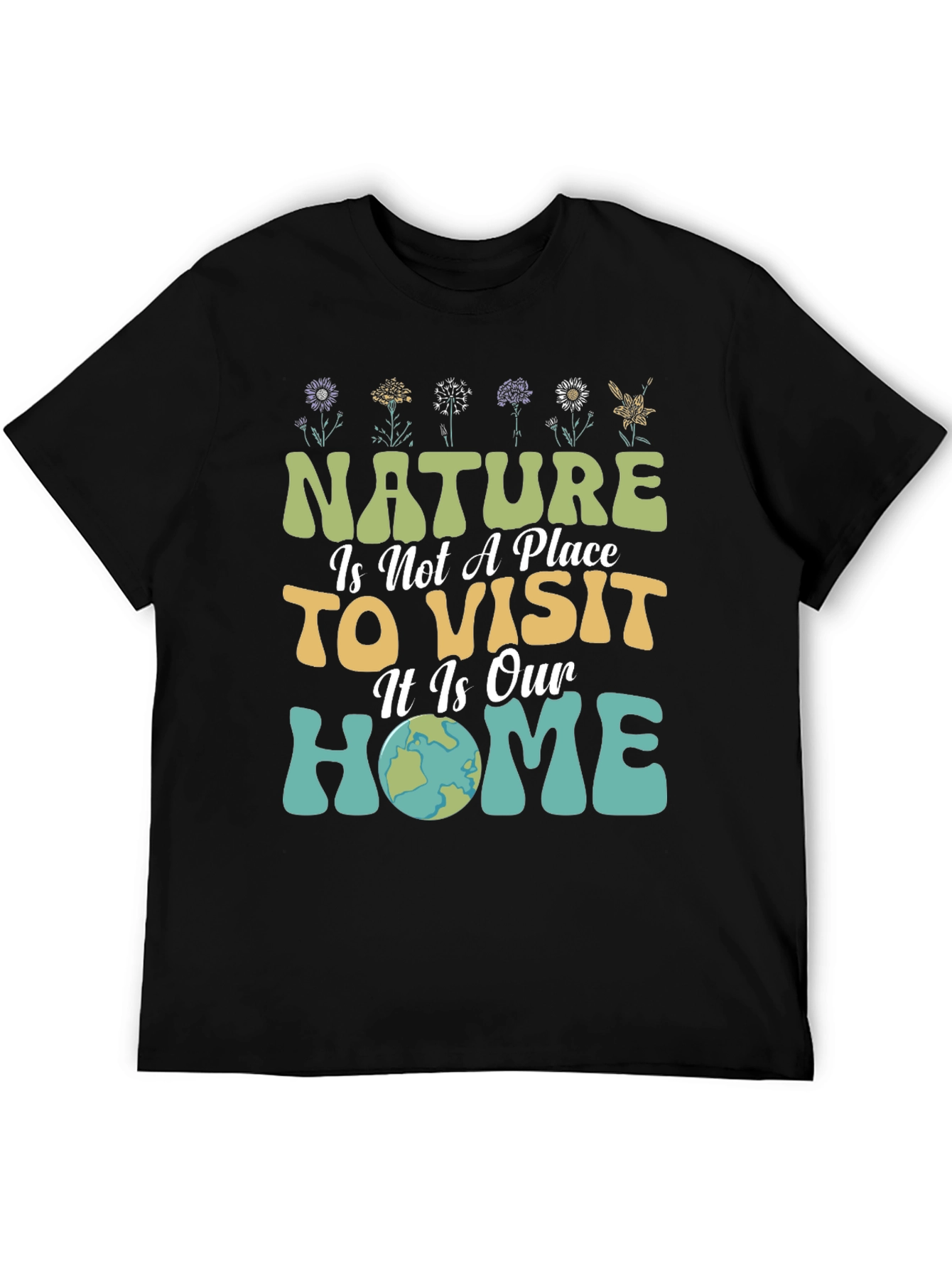 Nature Is Our Home Graphic T-Shirt