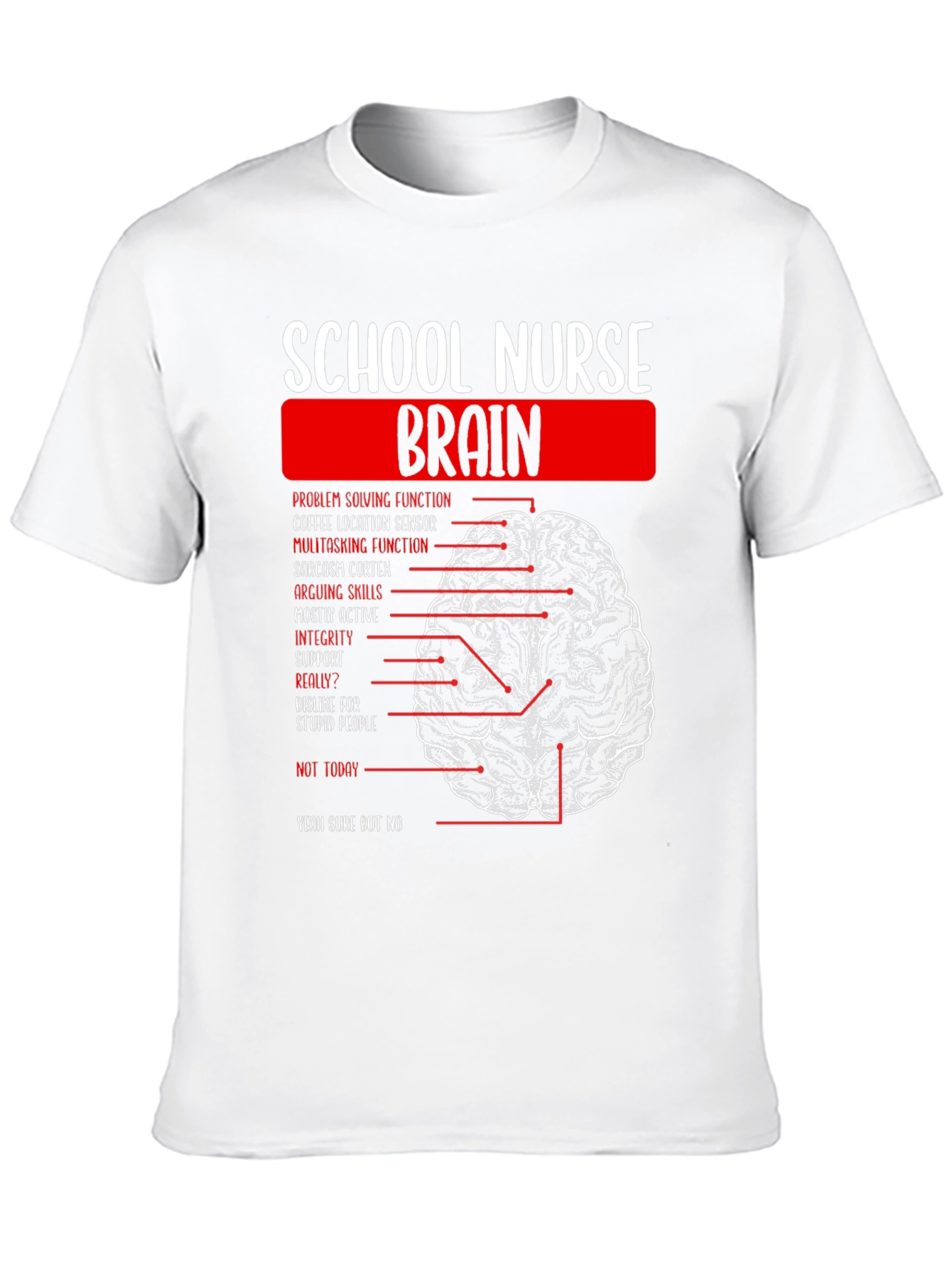School Nurse Brain Anatomy T-Shirt