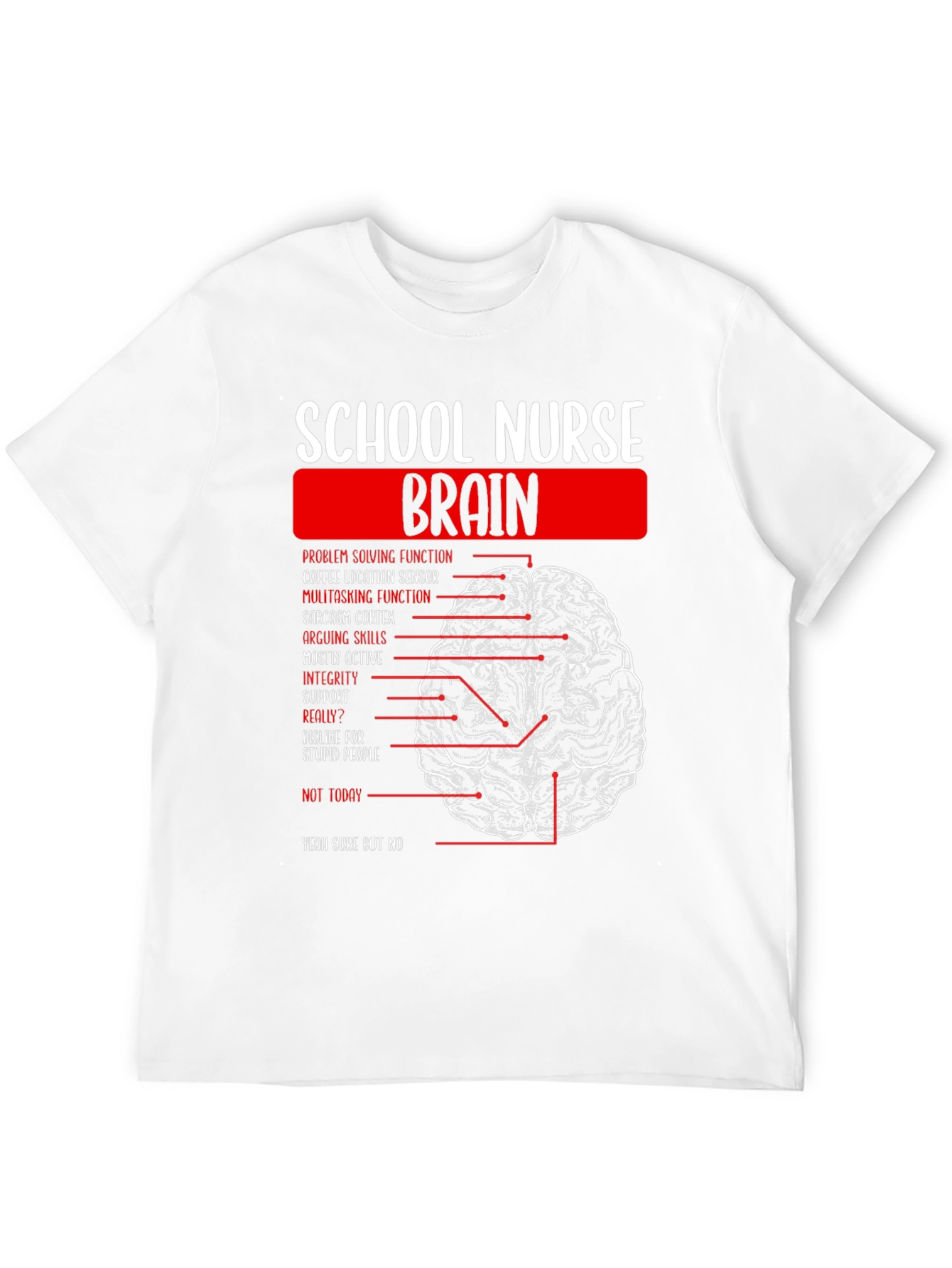 School Nurse Brain Anatomy T-Shirt