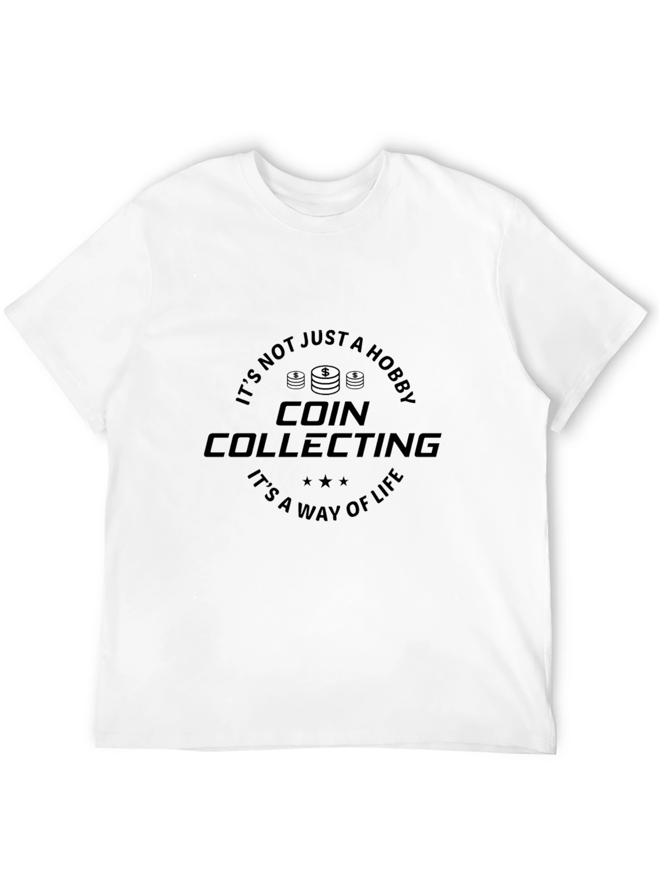 Coin Collecting T-Shirt - Hobby & Lifestyle Apparel