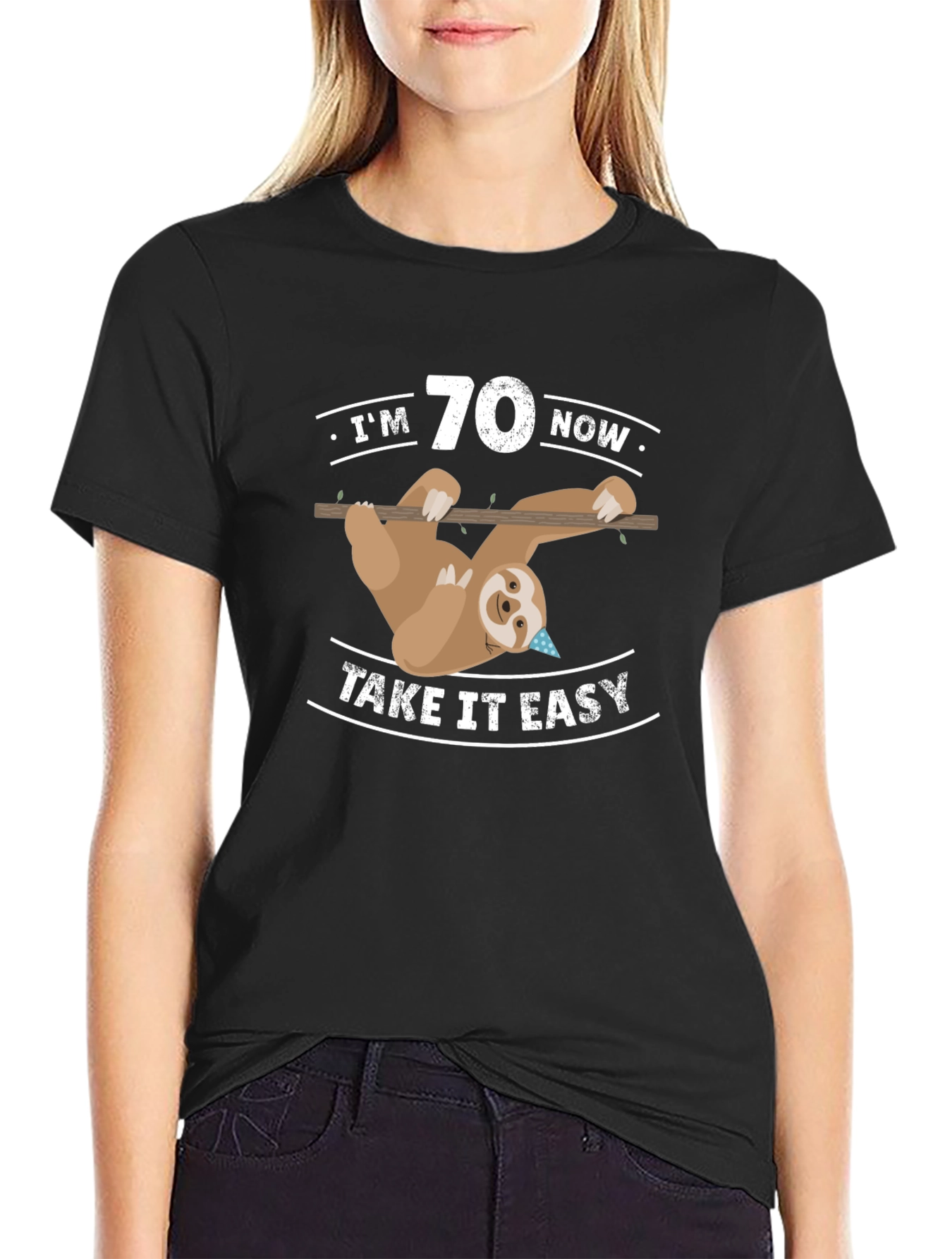Im 70 Now Take It Easy Sloth Graphic Tee