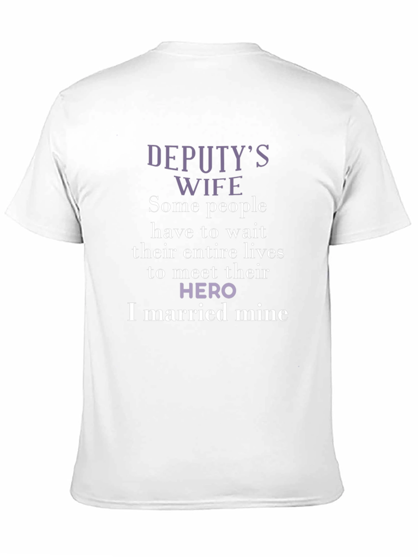 Deputys Wife Hero T-Shirt - Black