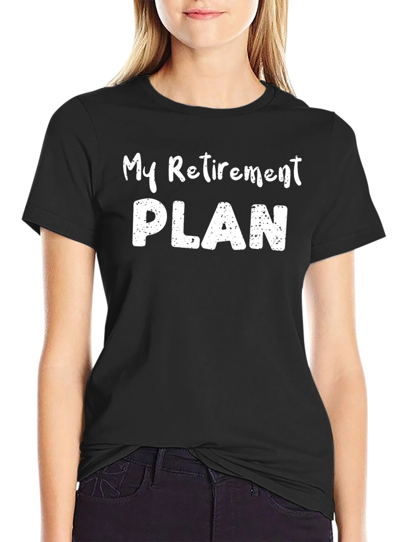 My Retirement Plan Graphic Tee - Humorous Gift
