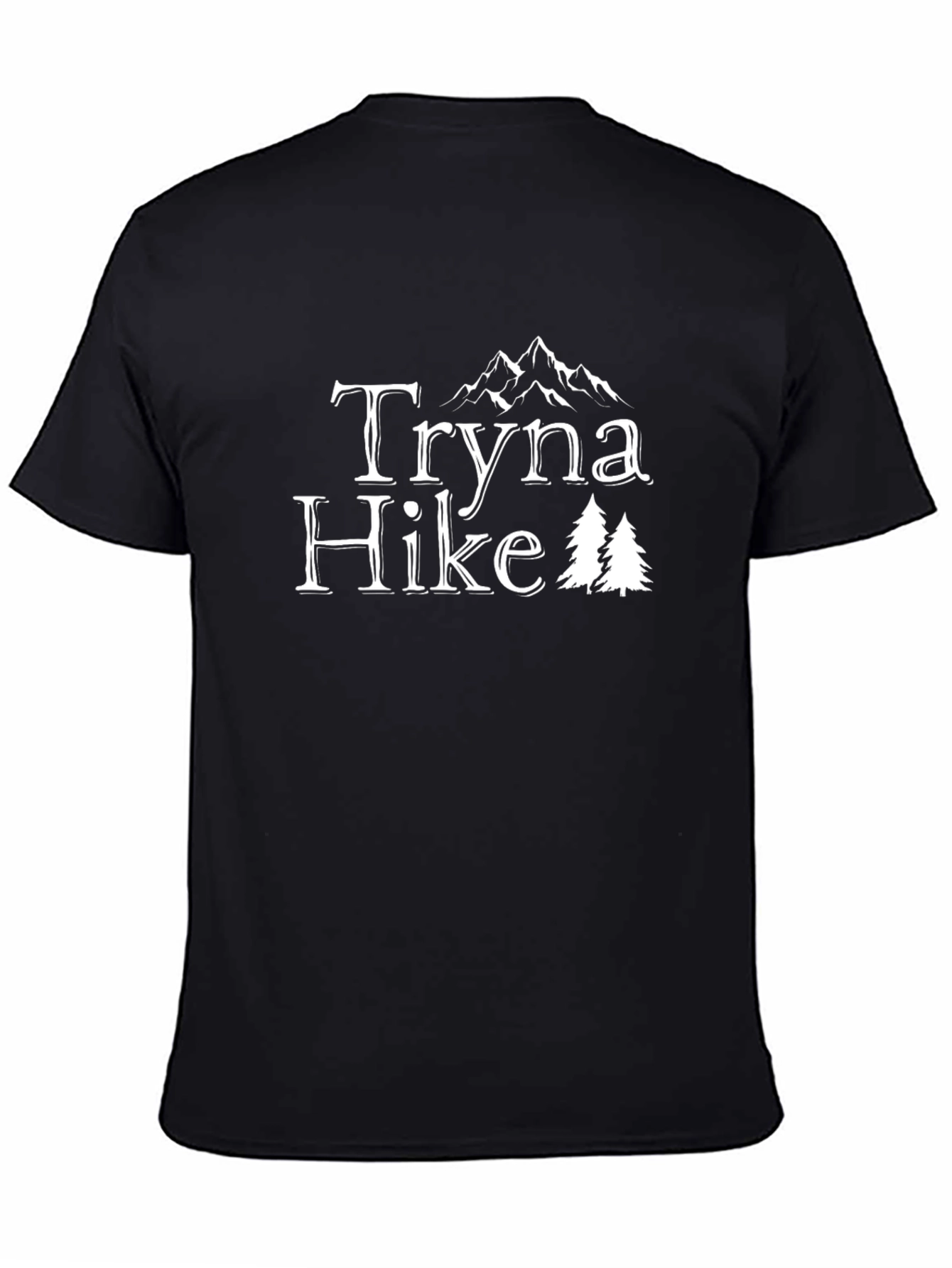 Tryna Hike Mountain T-Shirt - Nature Lover Tee