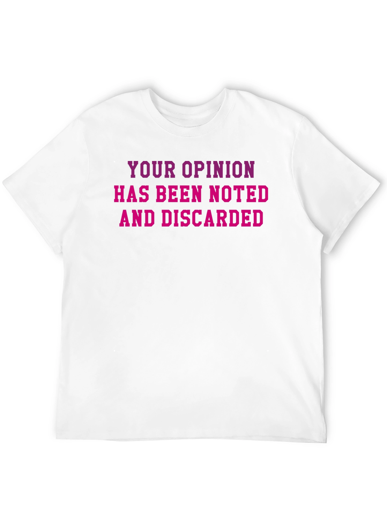 Your Opinion T-Shirt - Black Cotton Novelty Tee