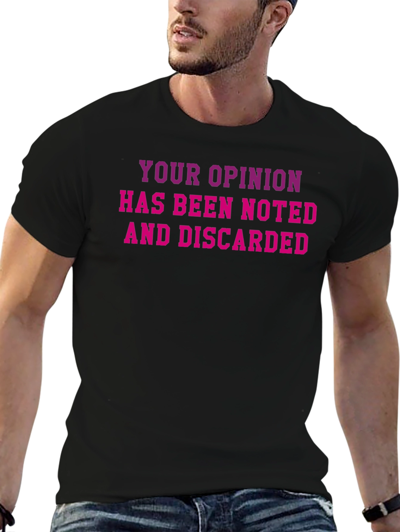 Your Opinion T-Shirt - Black Cotton Novelty Tee