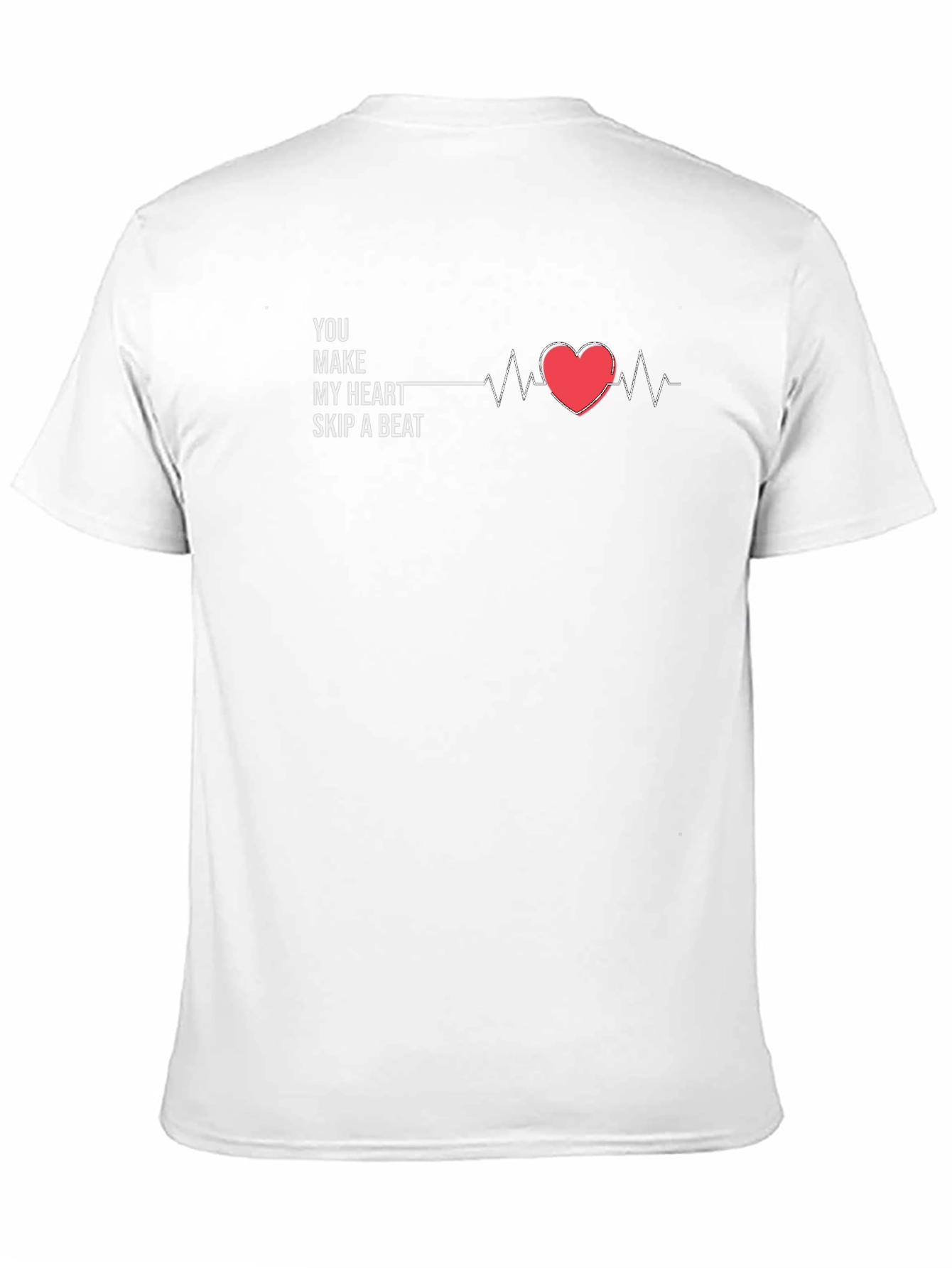 You Make My Heart Skip A Beat Black T-Shirt