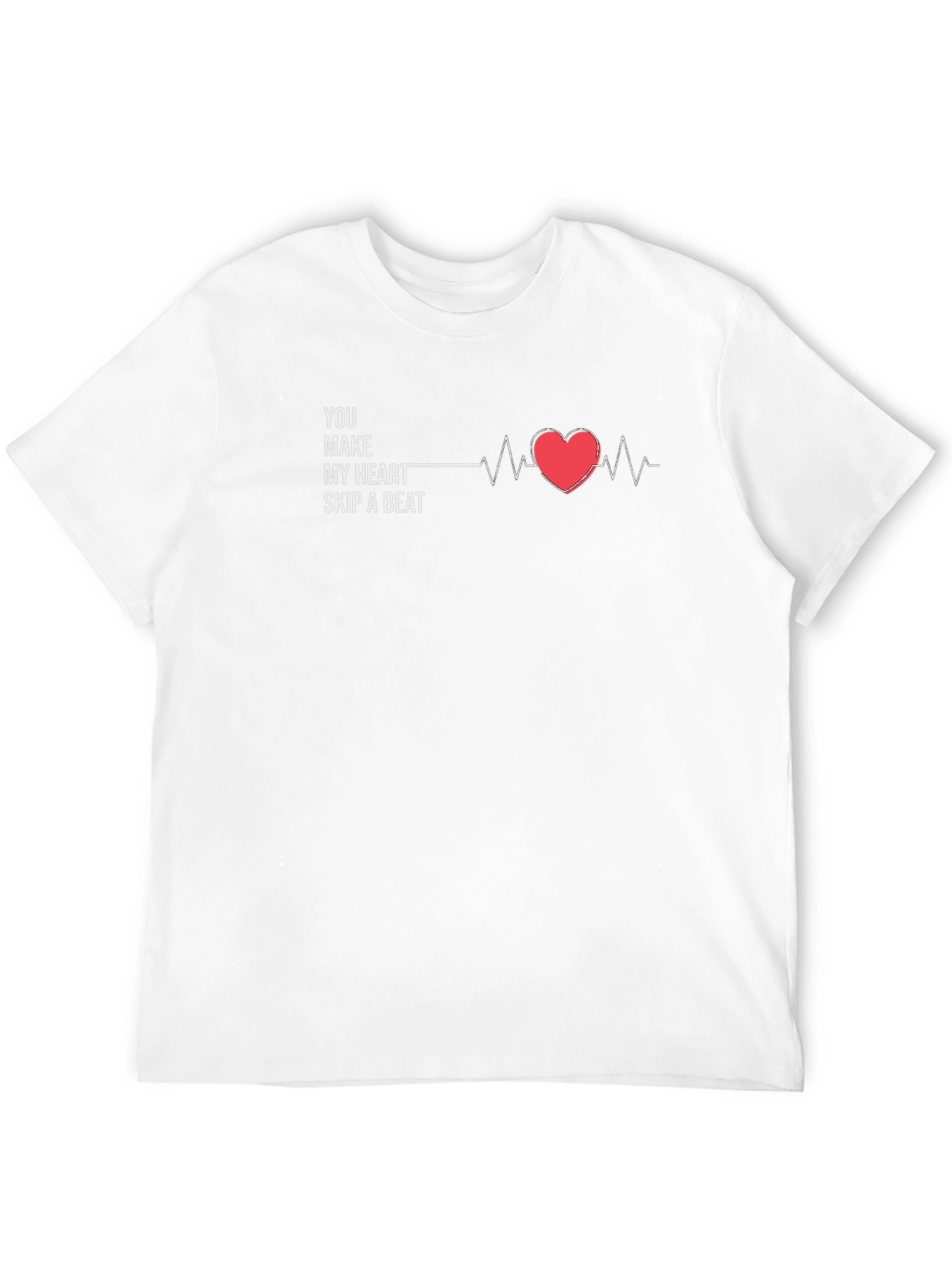 You Make My Heart Skip A Beat Black T-Shirt