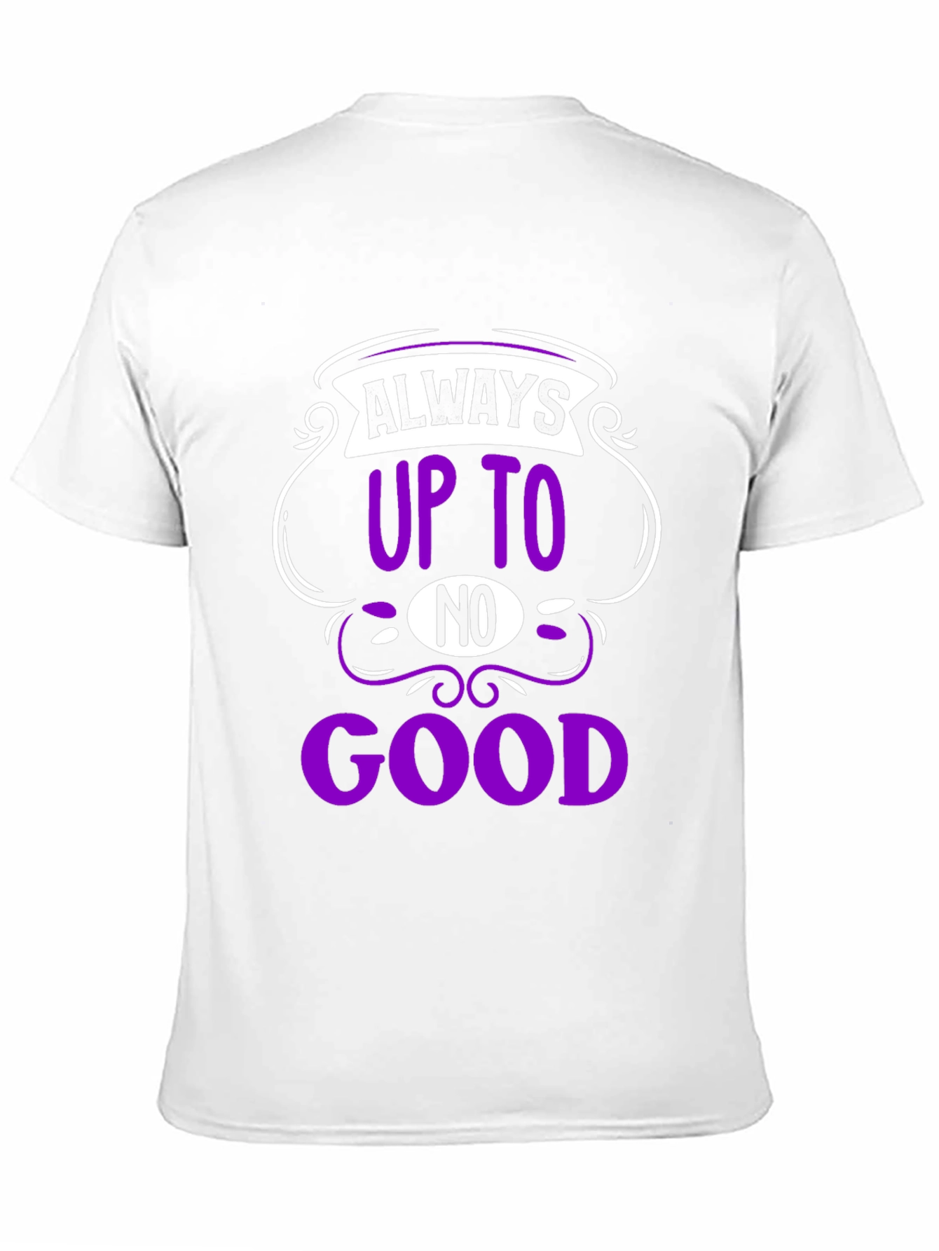 Always Up To No Good Black T-Shirt